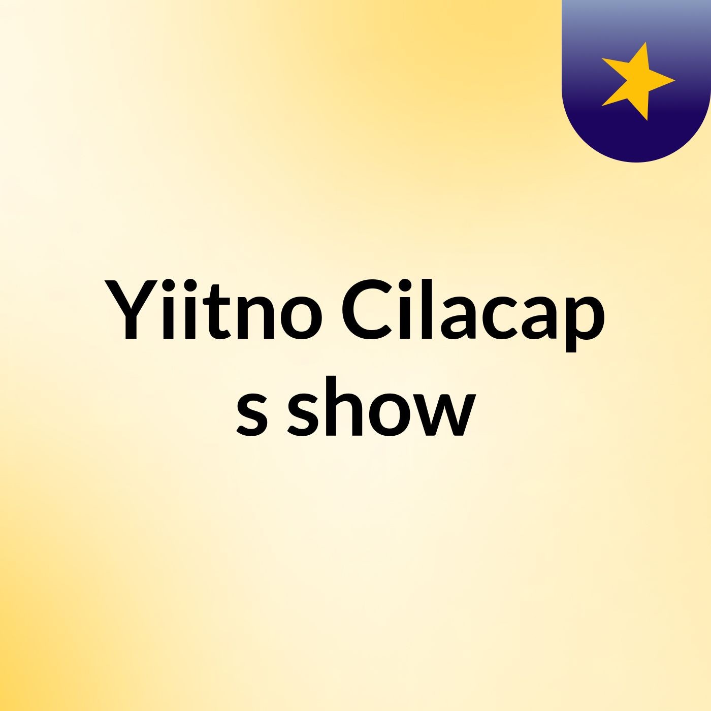 Yiitno Cilacap's show