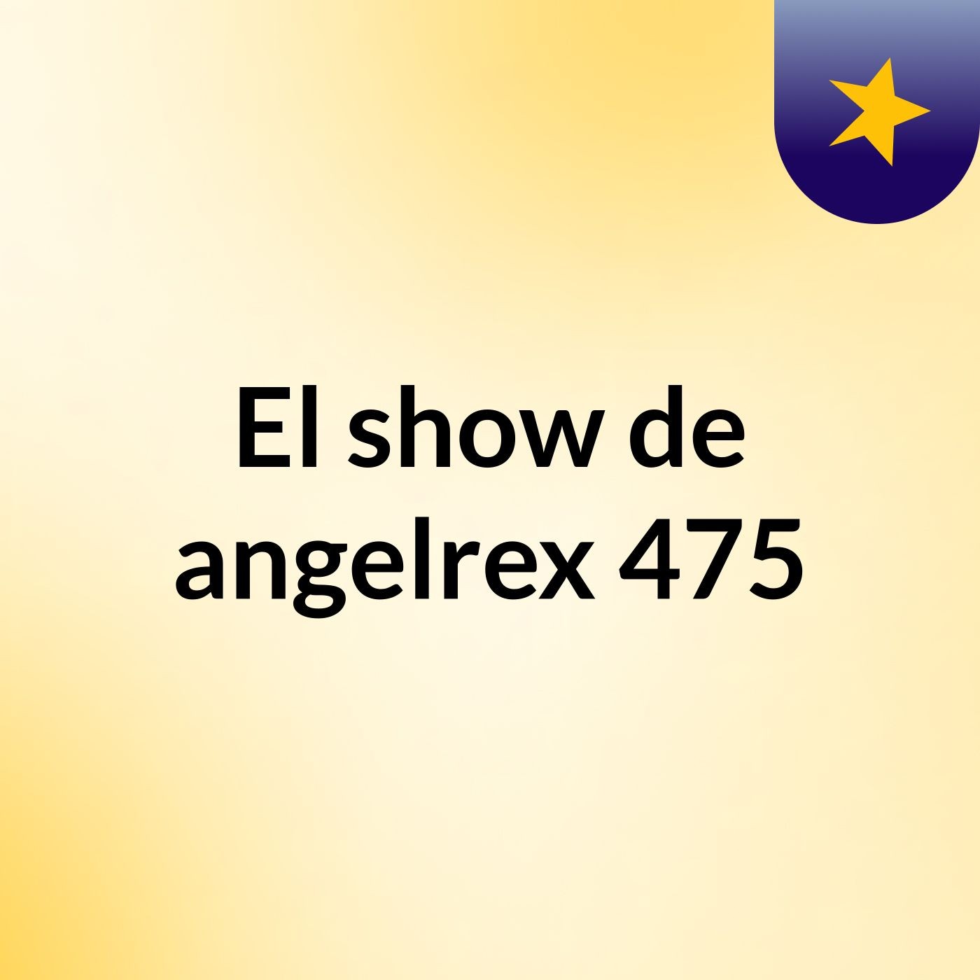 El show de angelrex 475