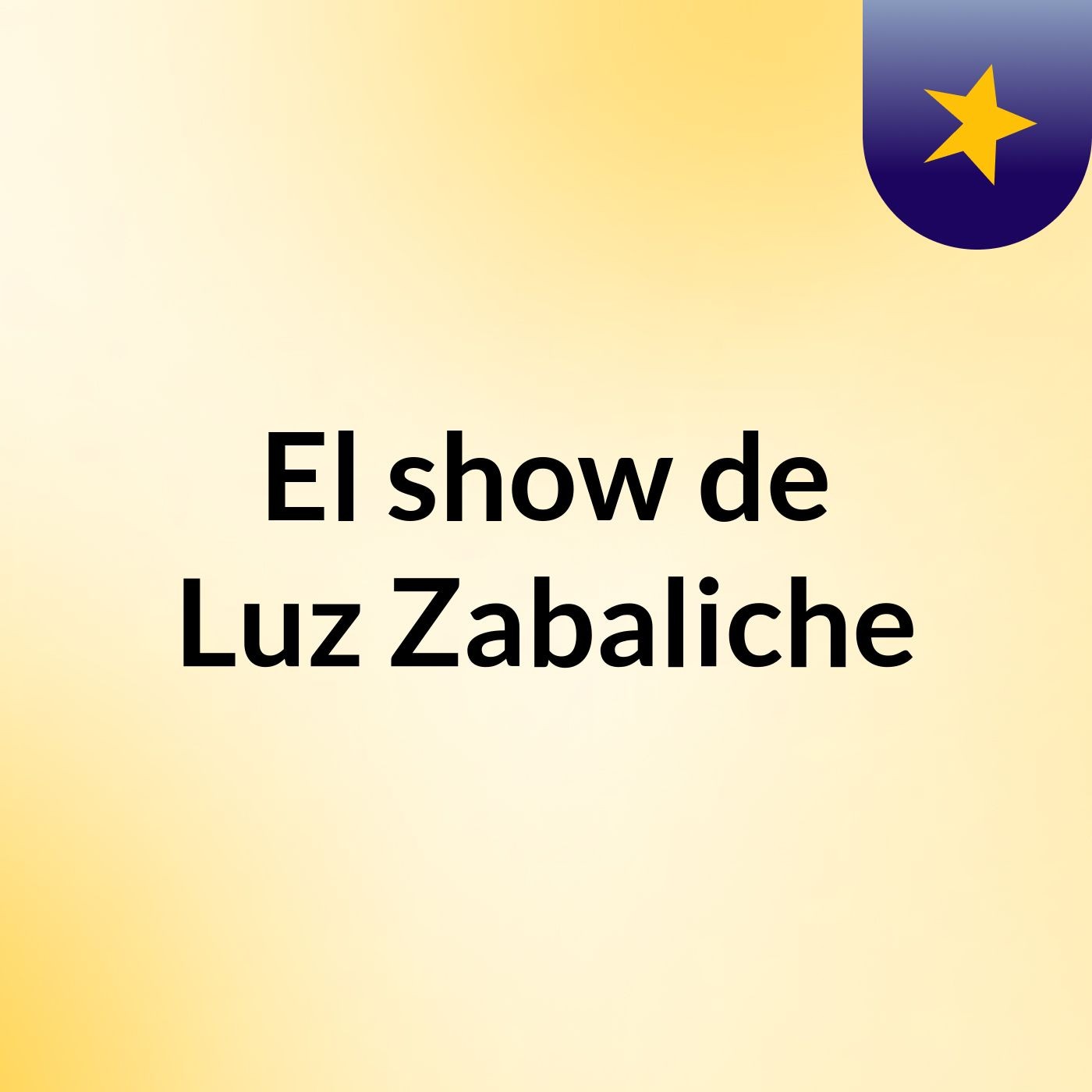 El show de Luz Zabaliche