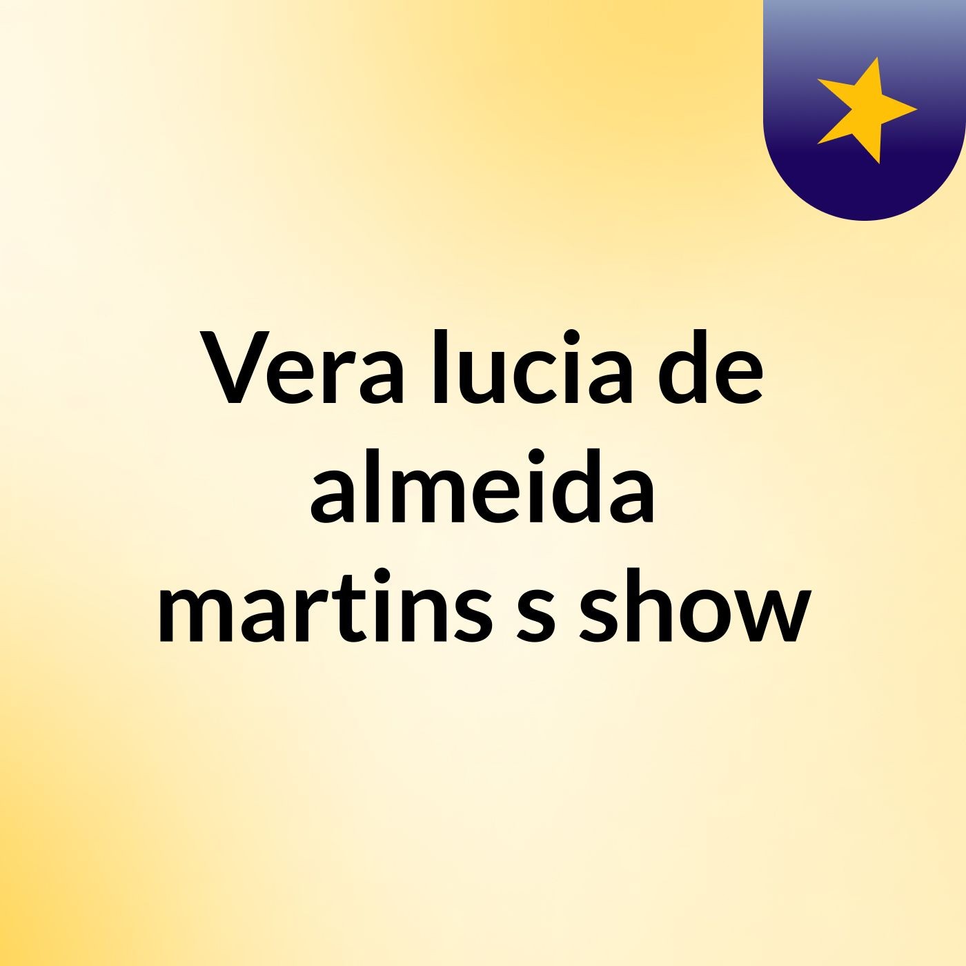 Vera lucia de almeida martins's show