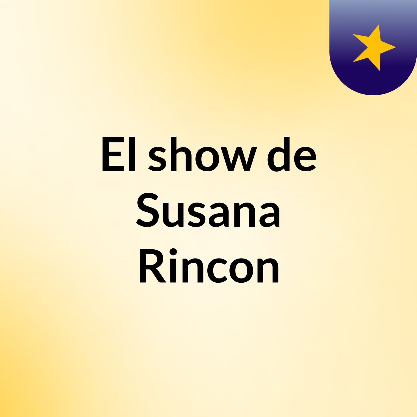 El show de Susana Rincon