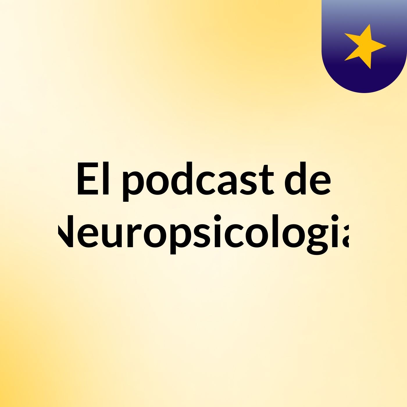 El podcast de Neuropsicologia