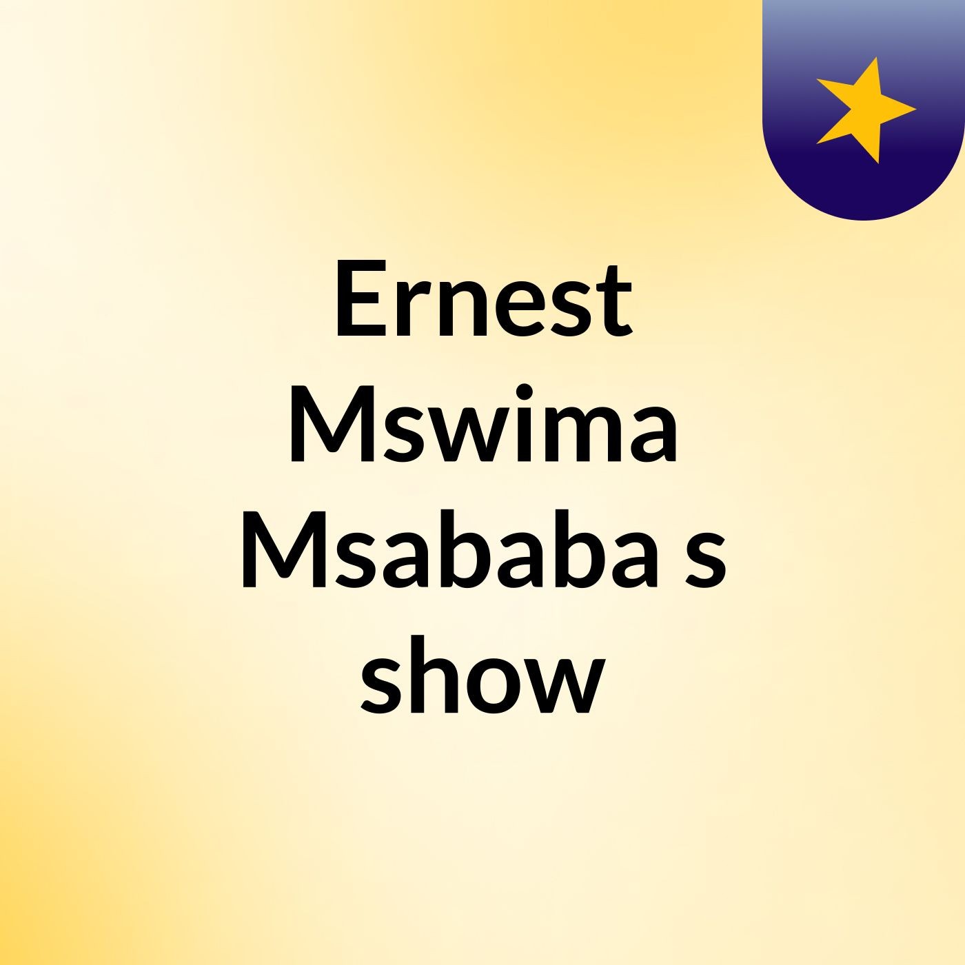 Ernest Mswima Msababa's show