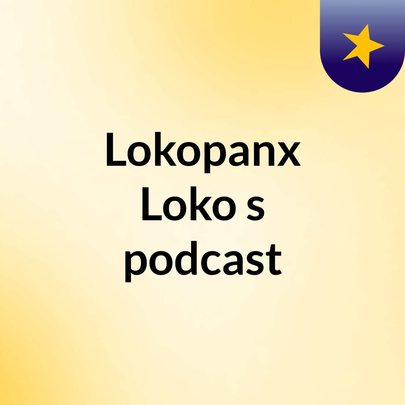 Lokopanx Loko's podcast
