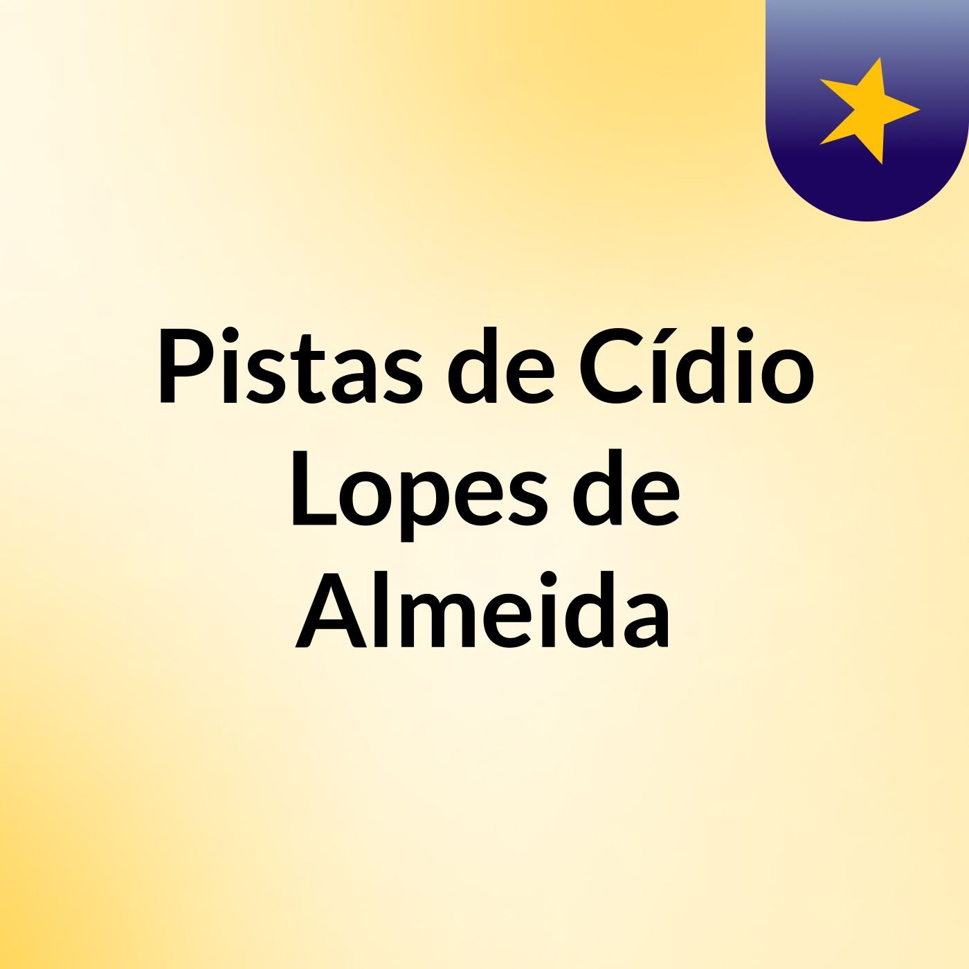 Pistas de Cídio Lopes de Almeida