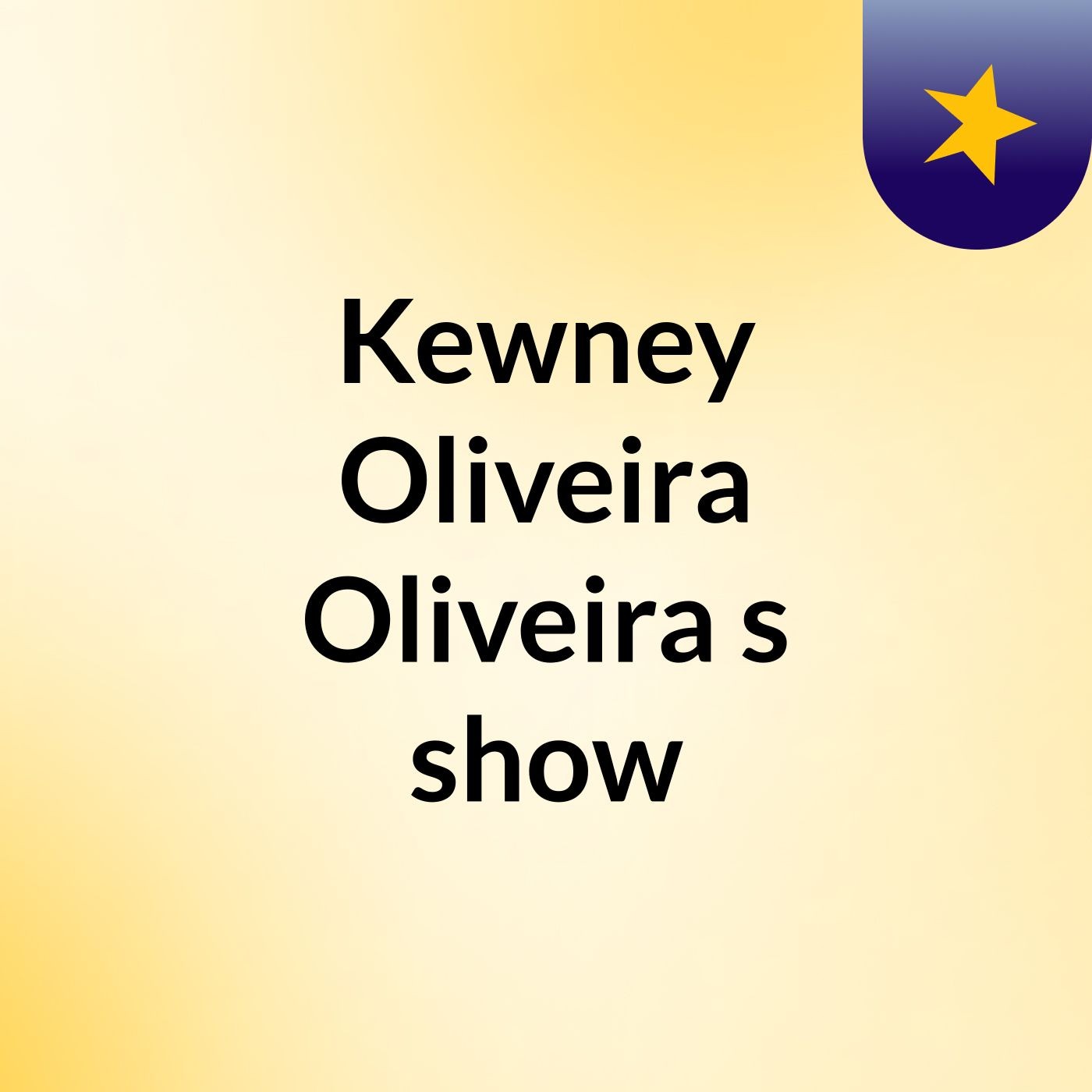 Kewney Oliveira Oliveira's show