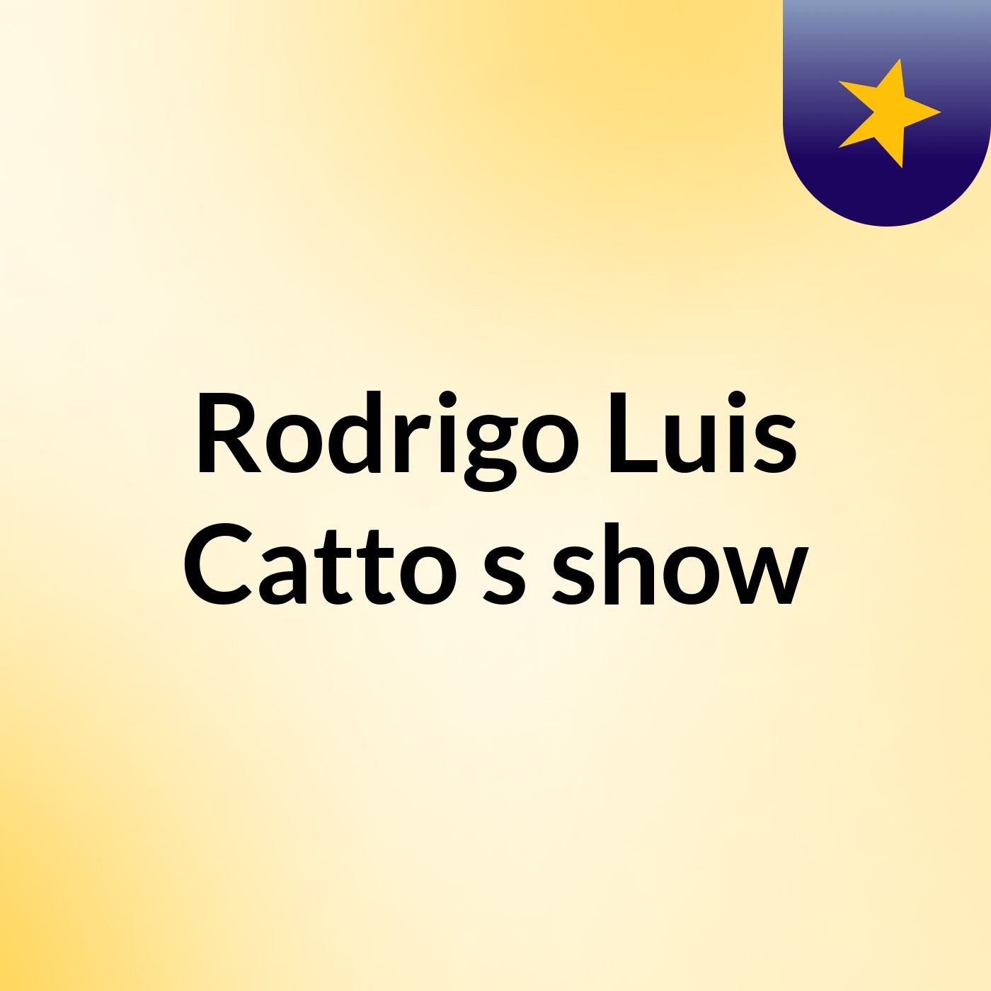 Rodrigo Luis Catto's show