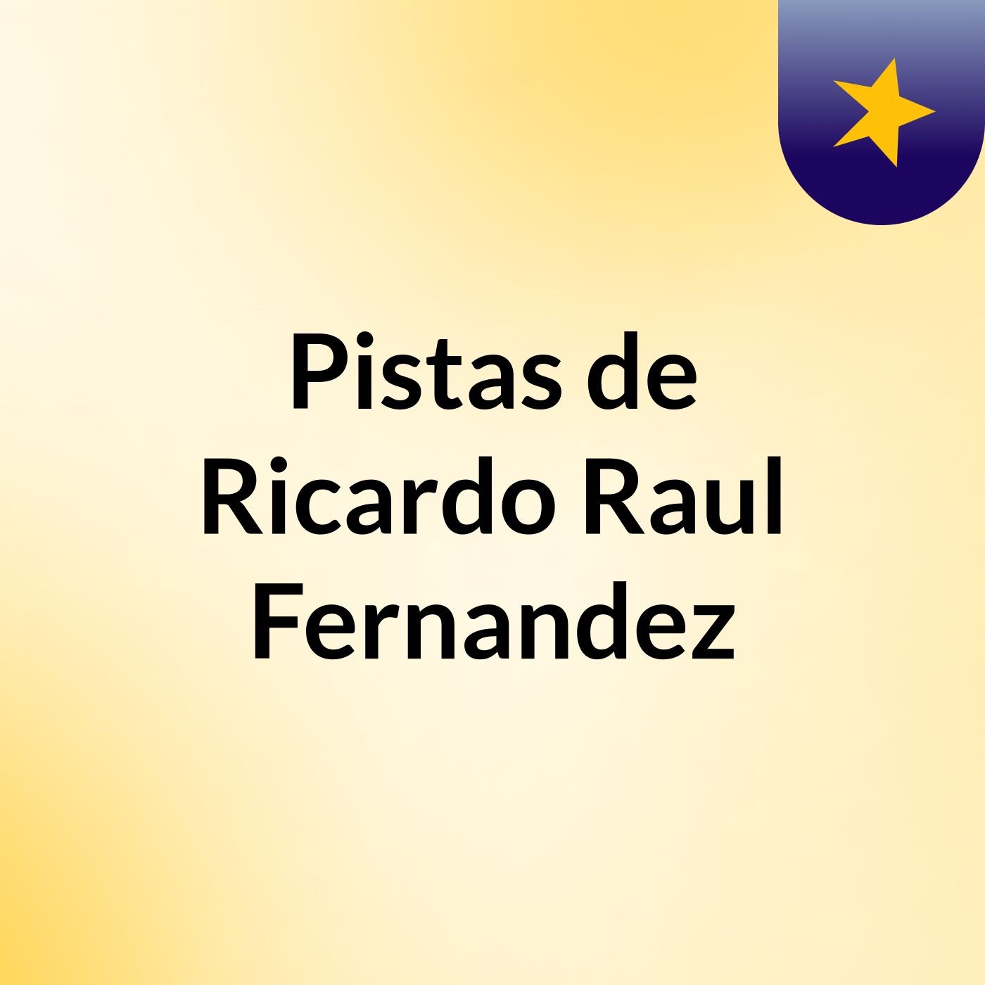 Pistas de Ricardo Raul Fernandez