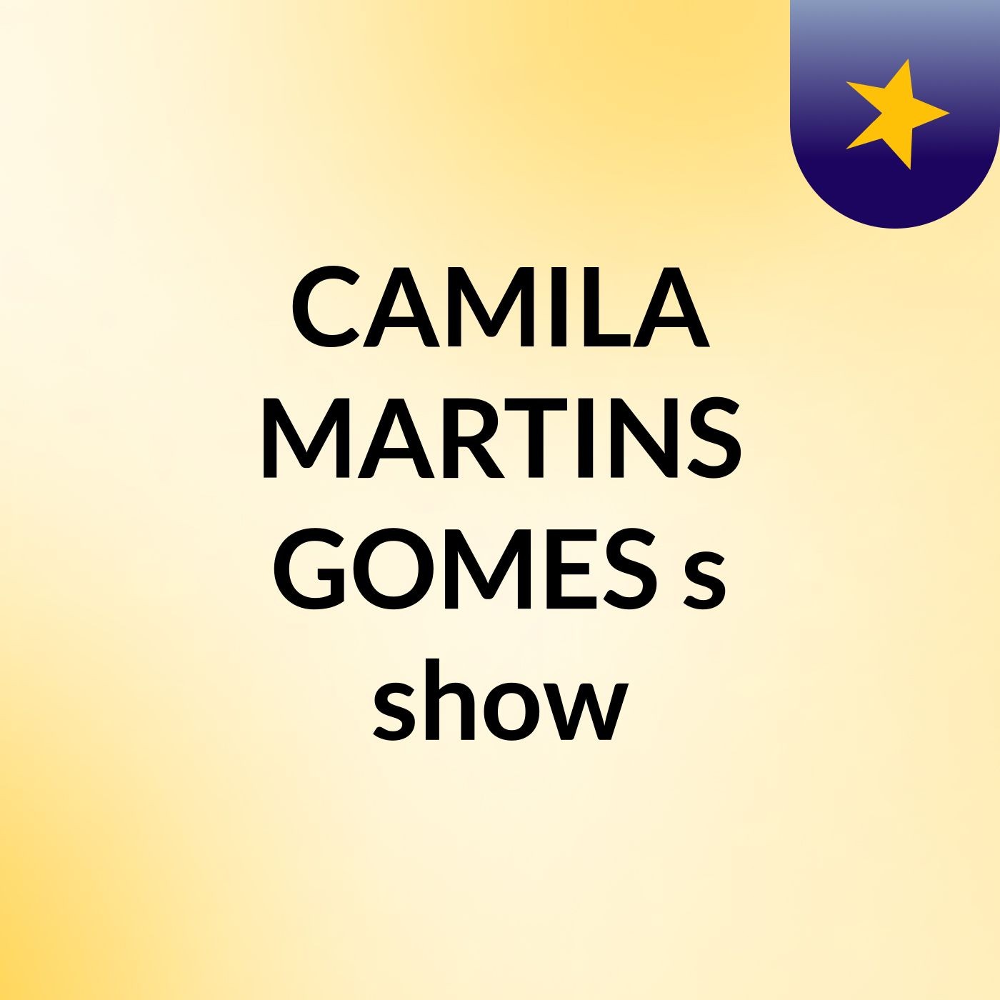 CAMILA MARTINS GOMES's show