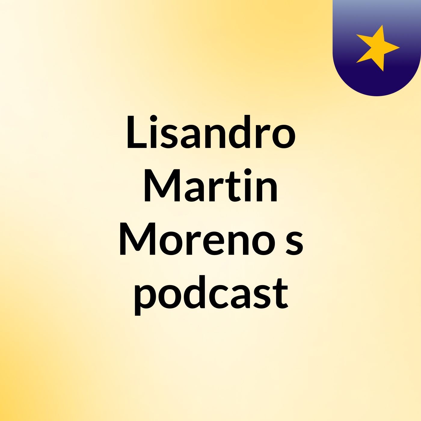 Lisandro Martin Moreno's podcast podcast artwork