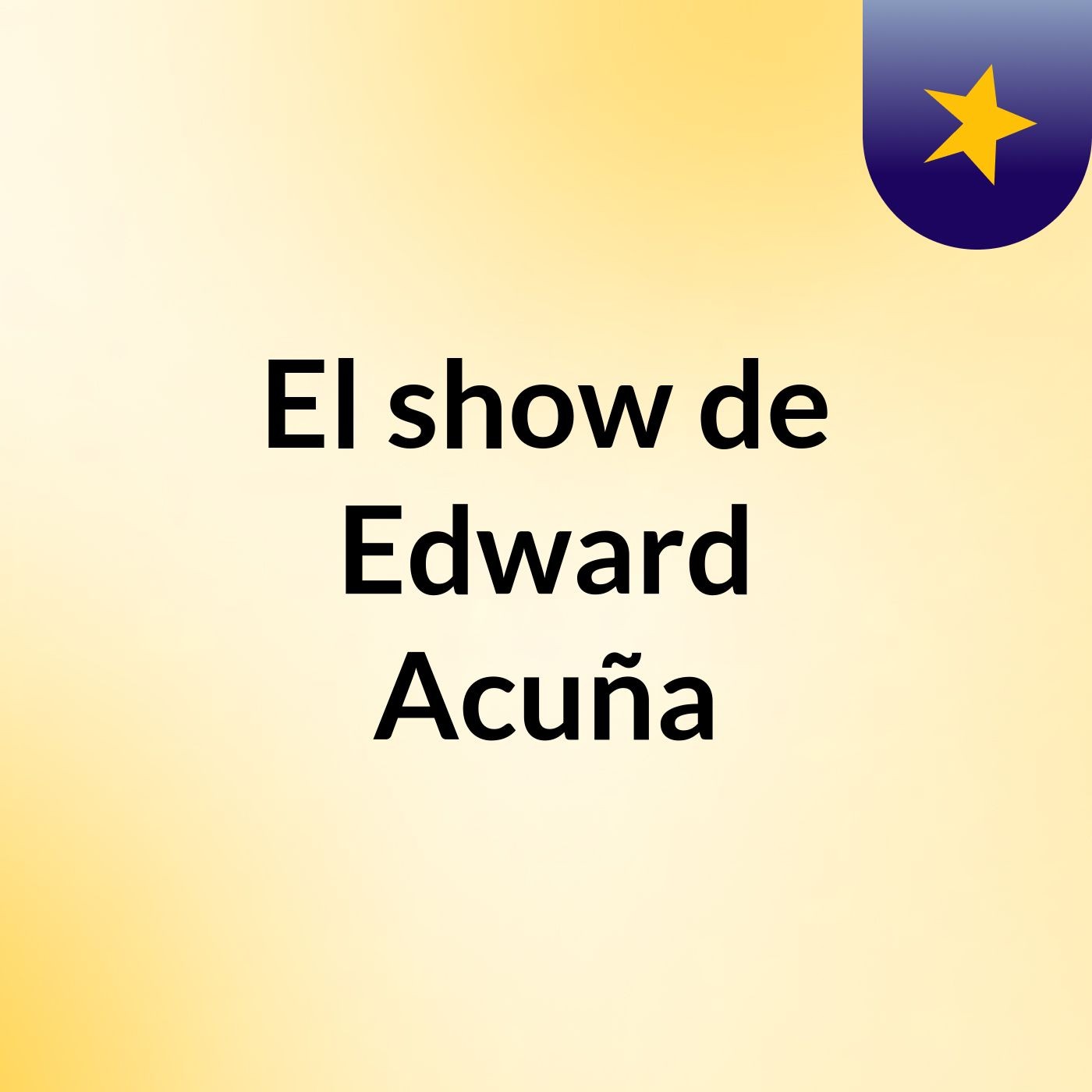 El show de Edward Acuña
