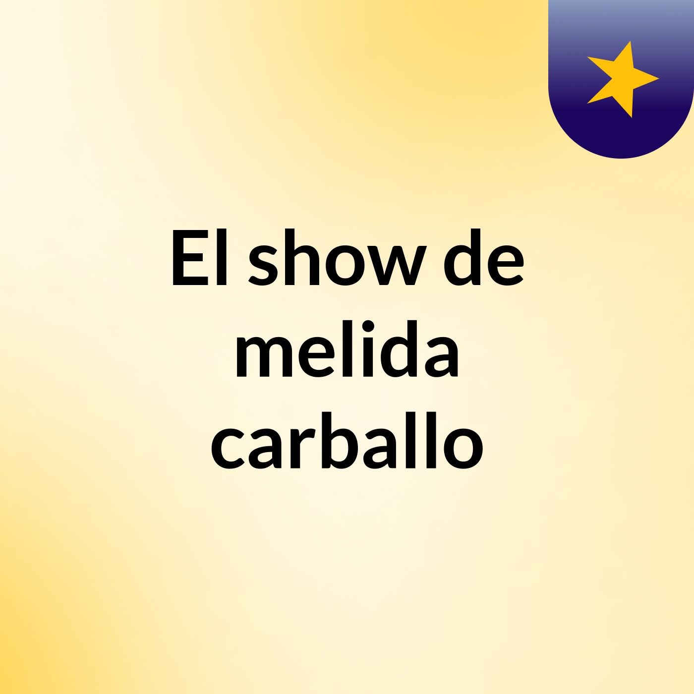 El show de melida carballo