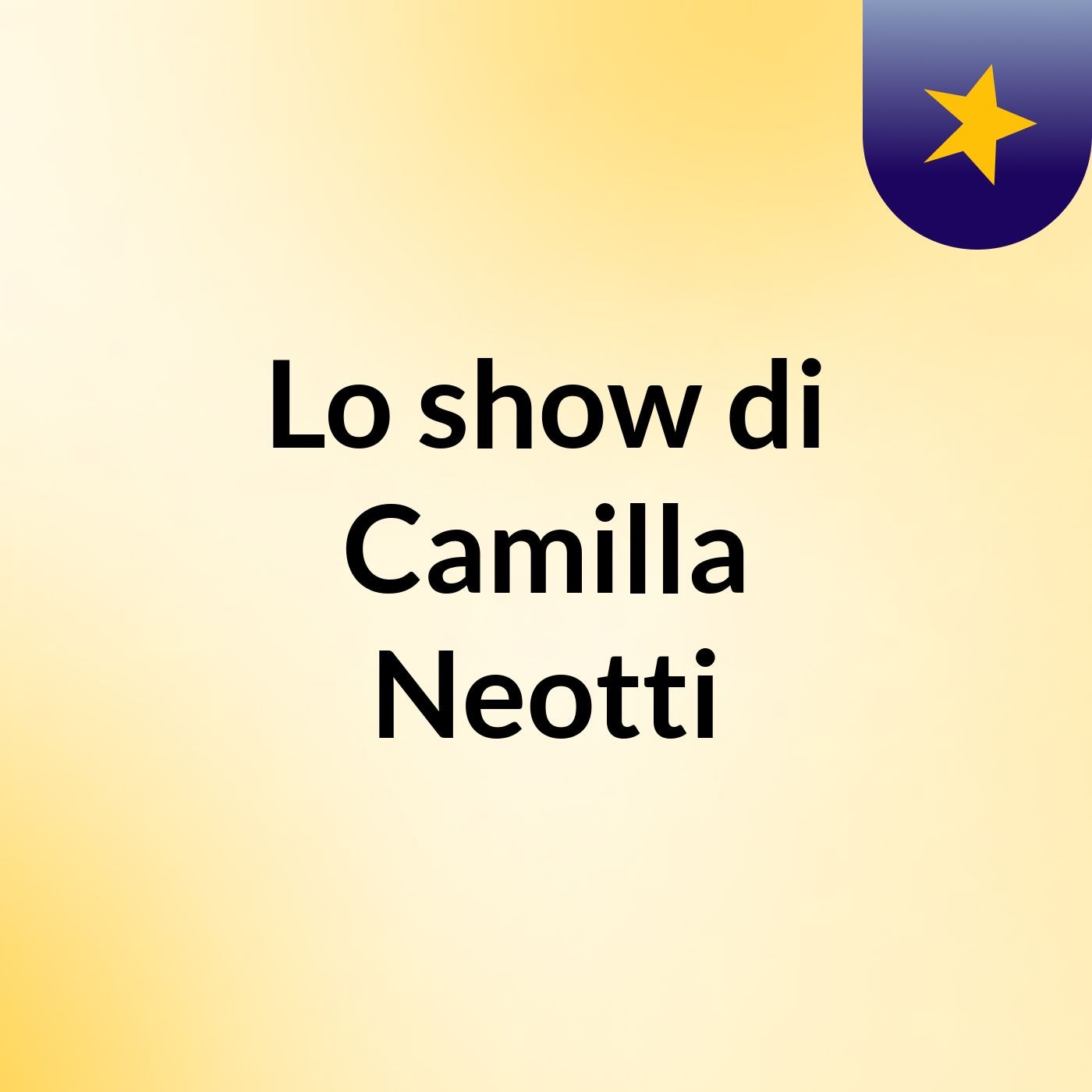 Lo show di Camilla Neotti