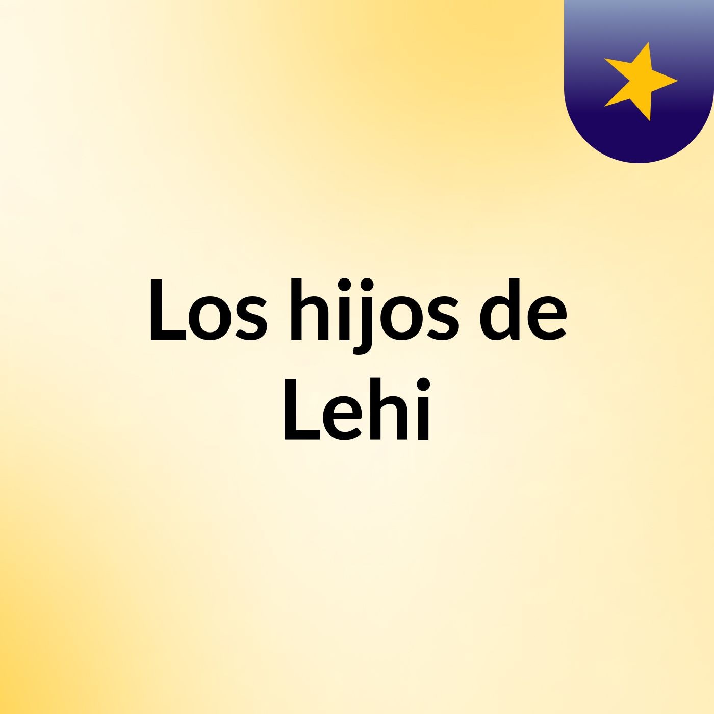 Los hijos de Lehi