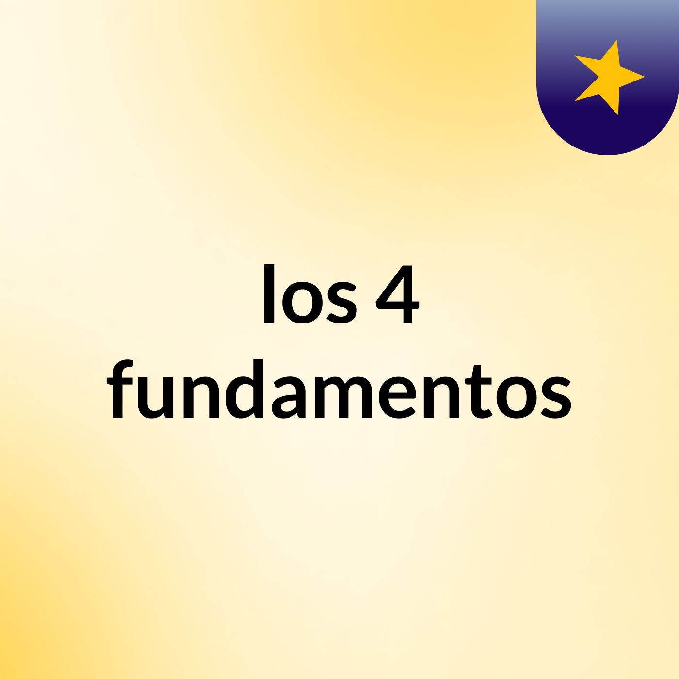 los 4 fundamentos