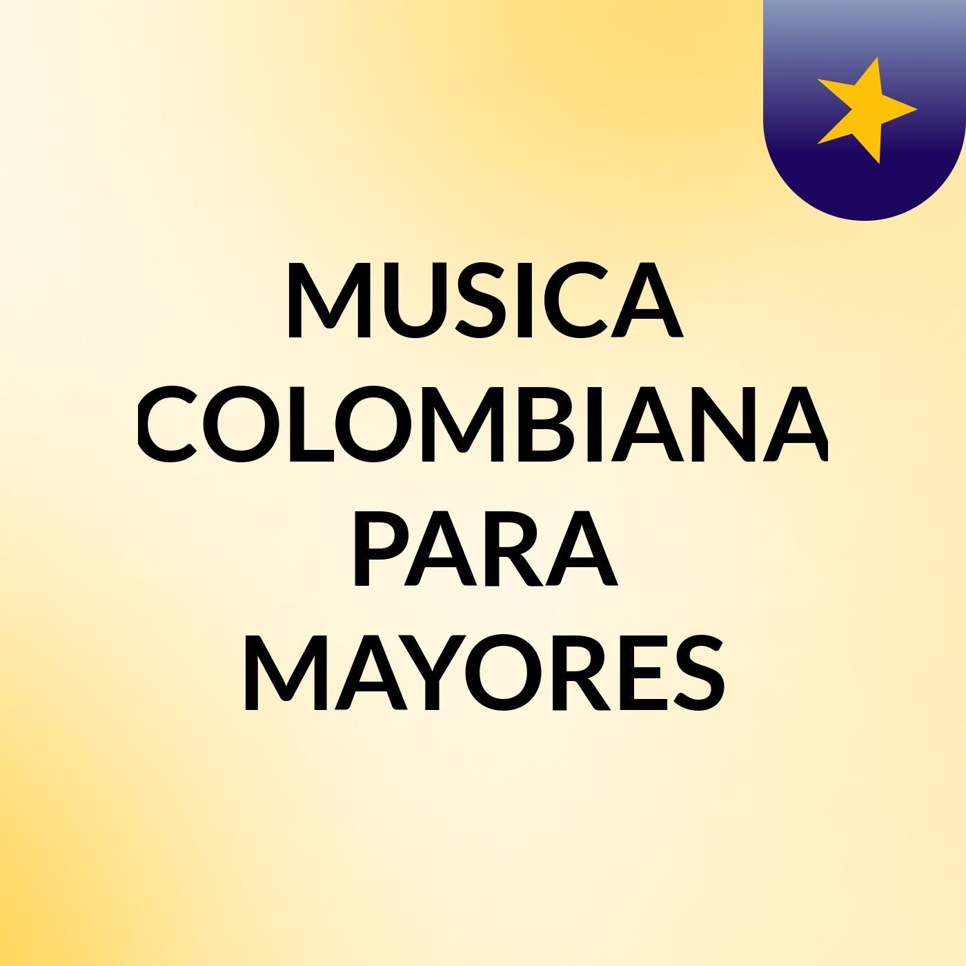 MUSICA COLOMBIANA PARA MAYORES