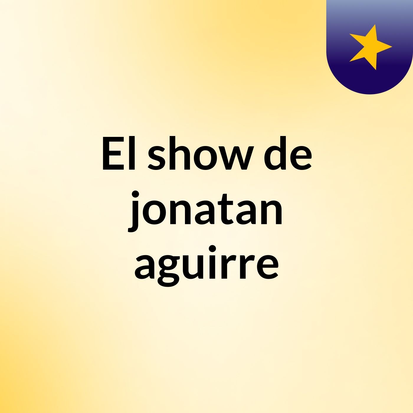 El show de jonatan aguirre