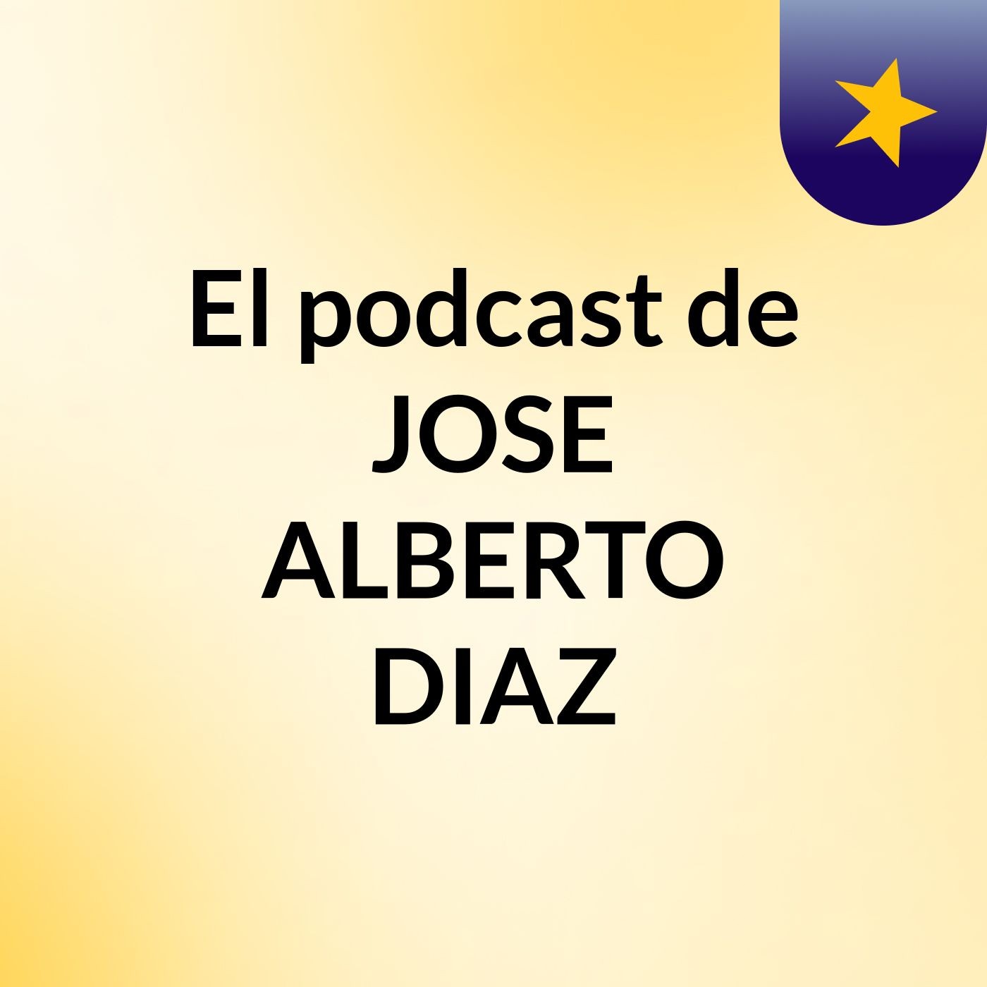 El podcast de JOSE ALBERTO DIAZ