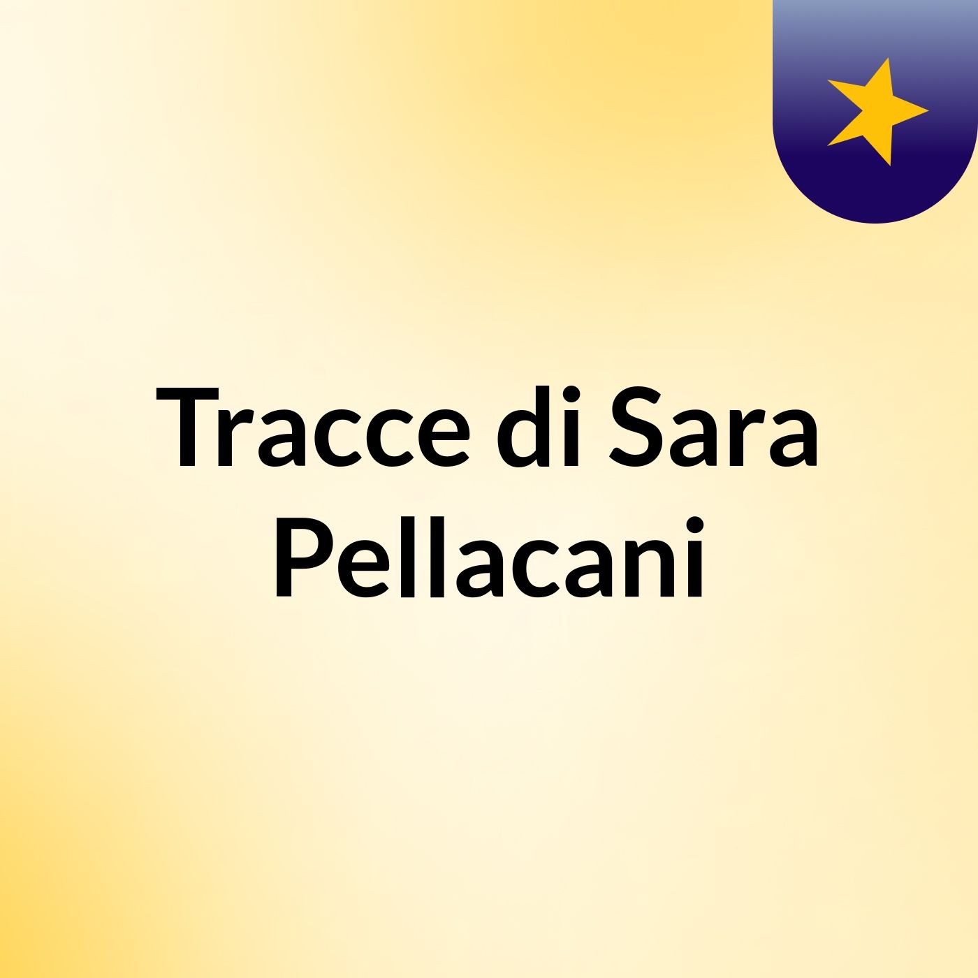 Tracce di Sara Pellacani