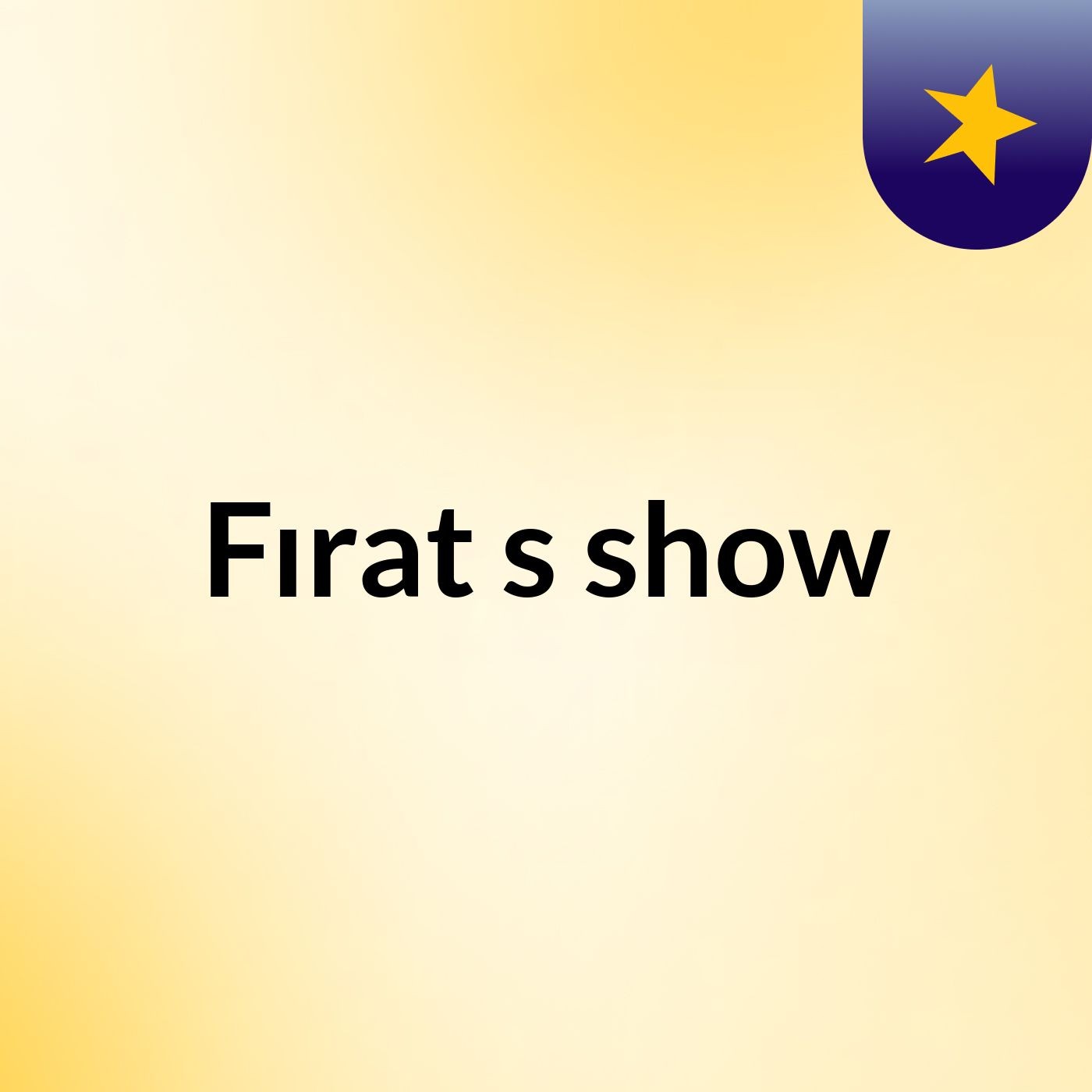 Fırat's show cover art