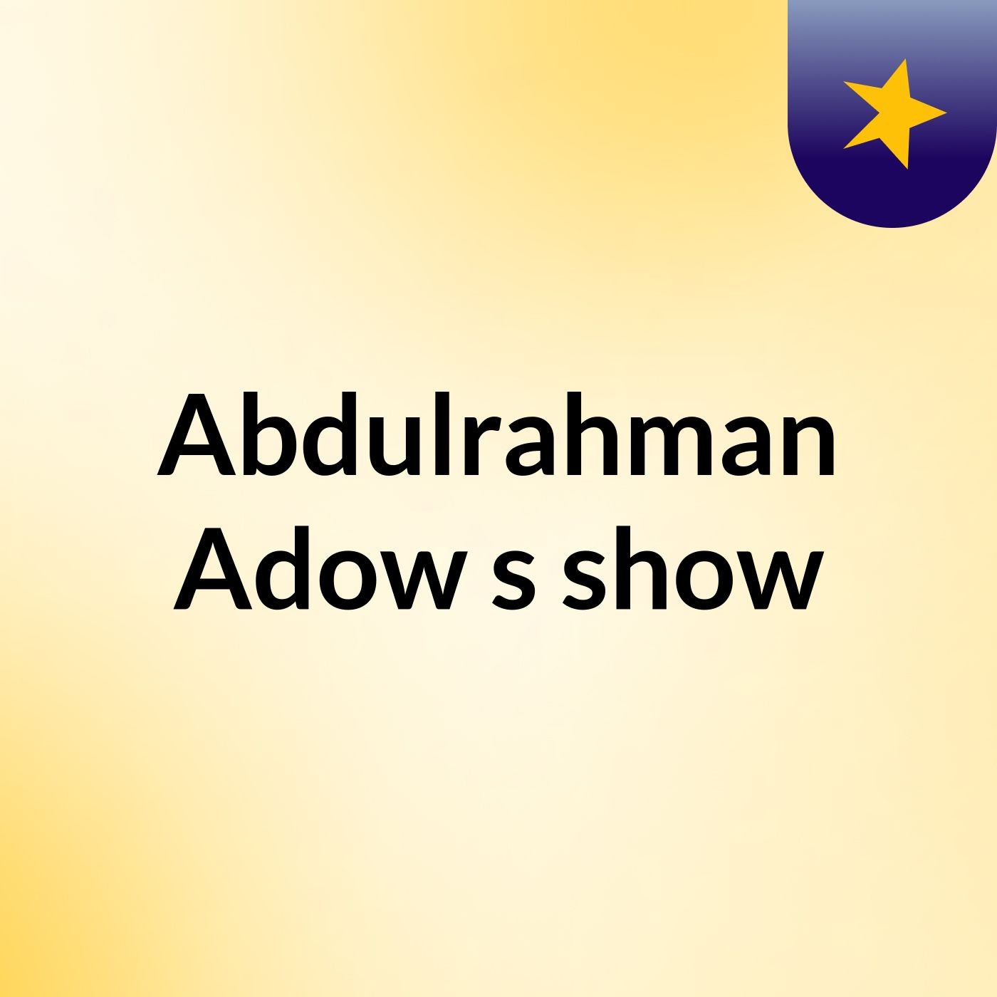 Abdulrahman Adow's show