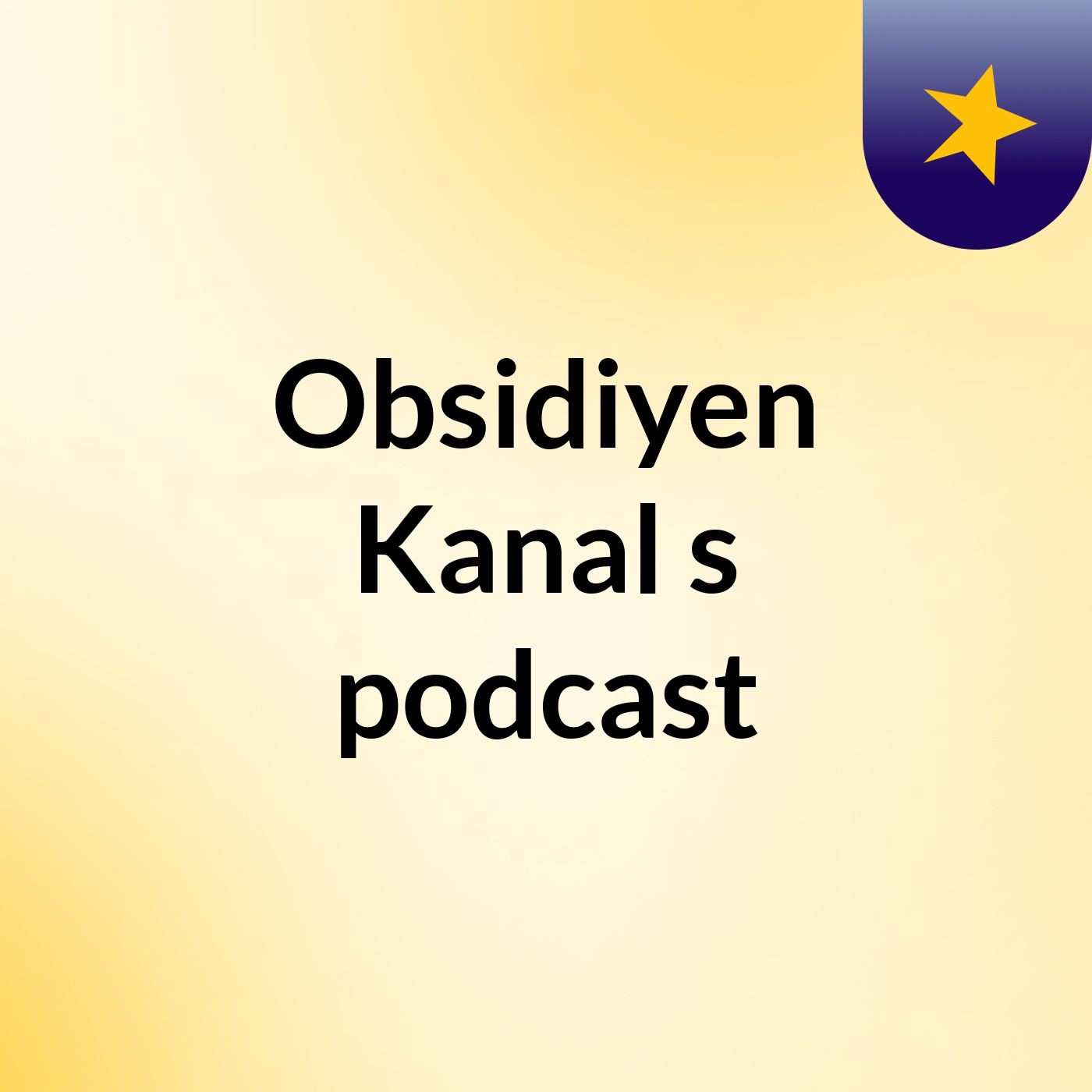 Obsidiyen Kanal's podcast cover art