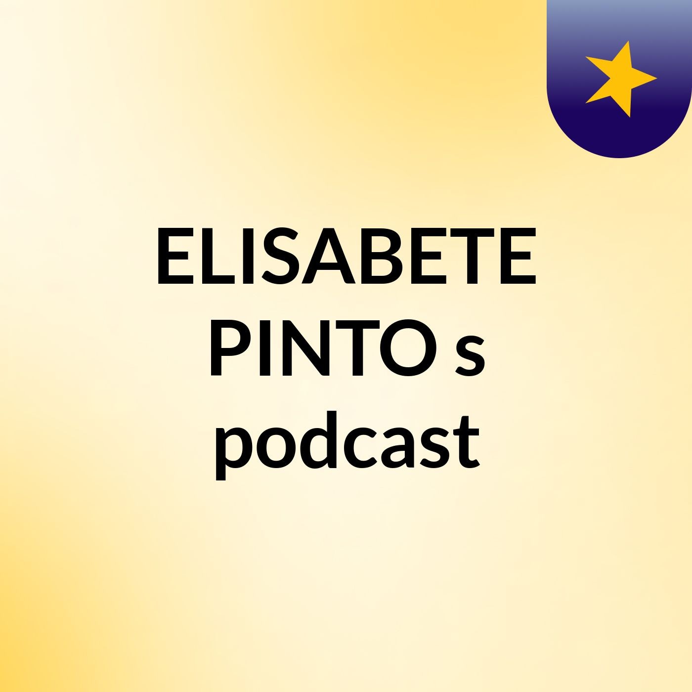 ELISABETE PINTO's podcast