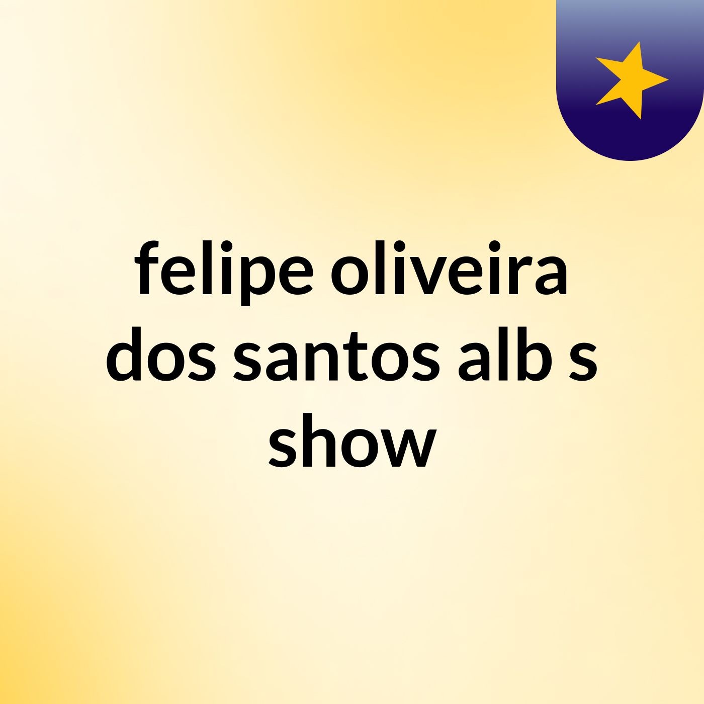 felipe oliveira dos santos alb's show