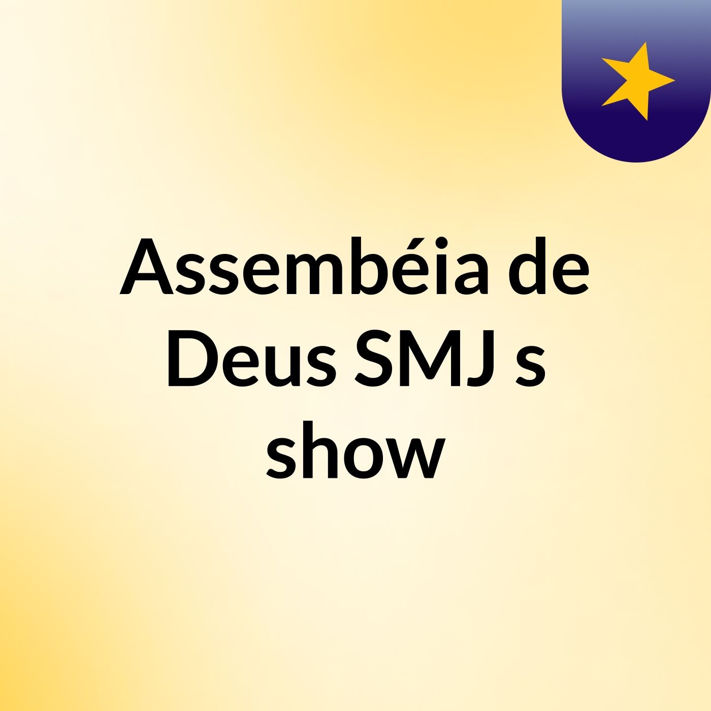 Assembéia de Deus SMJ's show