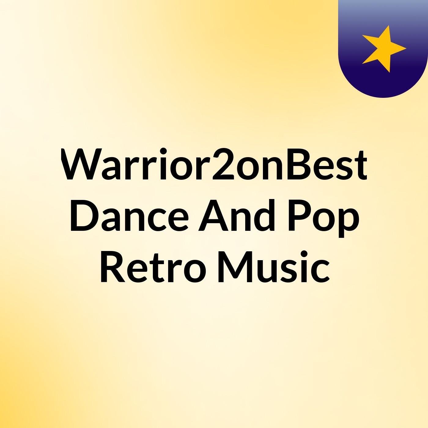 Warrior2onBest Dance And Pop Retro Music