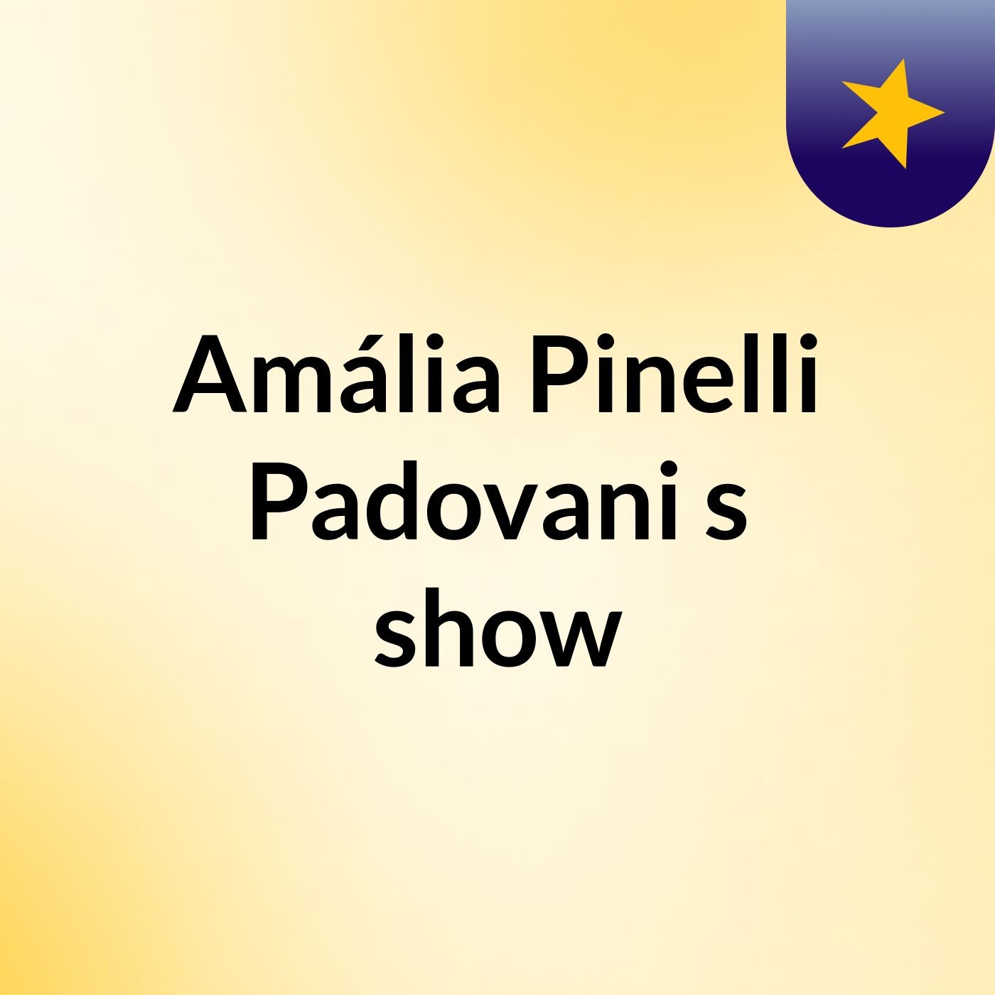 Amália Pinelli Padovani's show