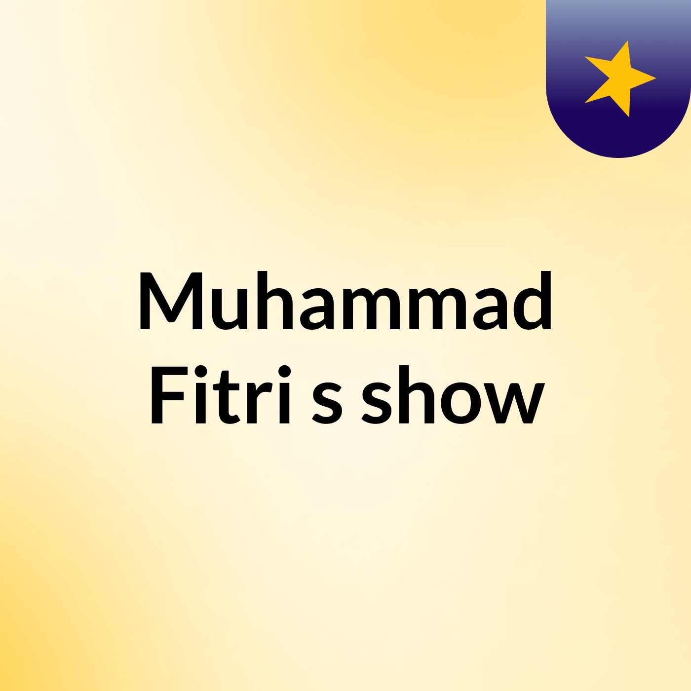 Muhammad Fitri's show