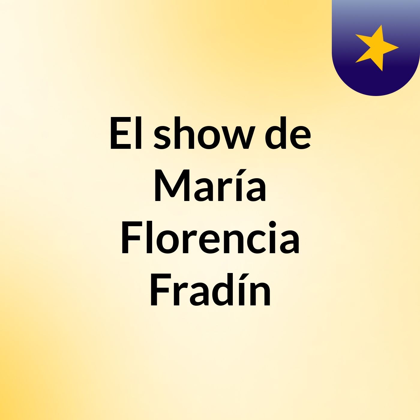 El show de María Florencia Fradín