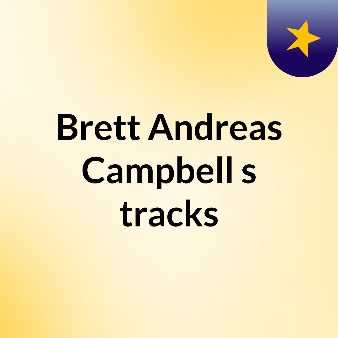 Brett Andreas Campbell's tracks