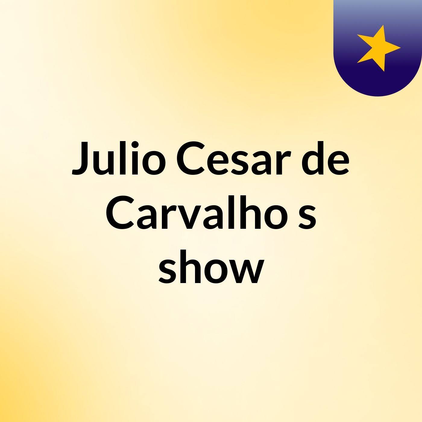 Julio Cesar de Carvalho's show