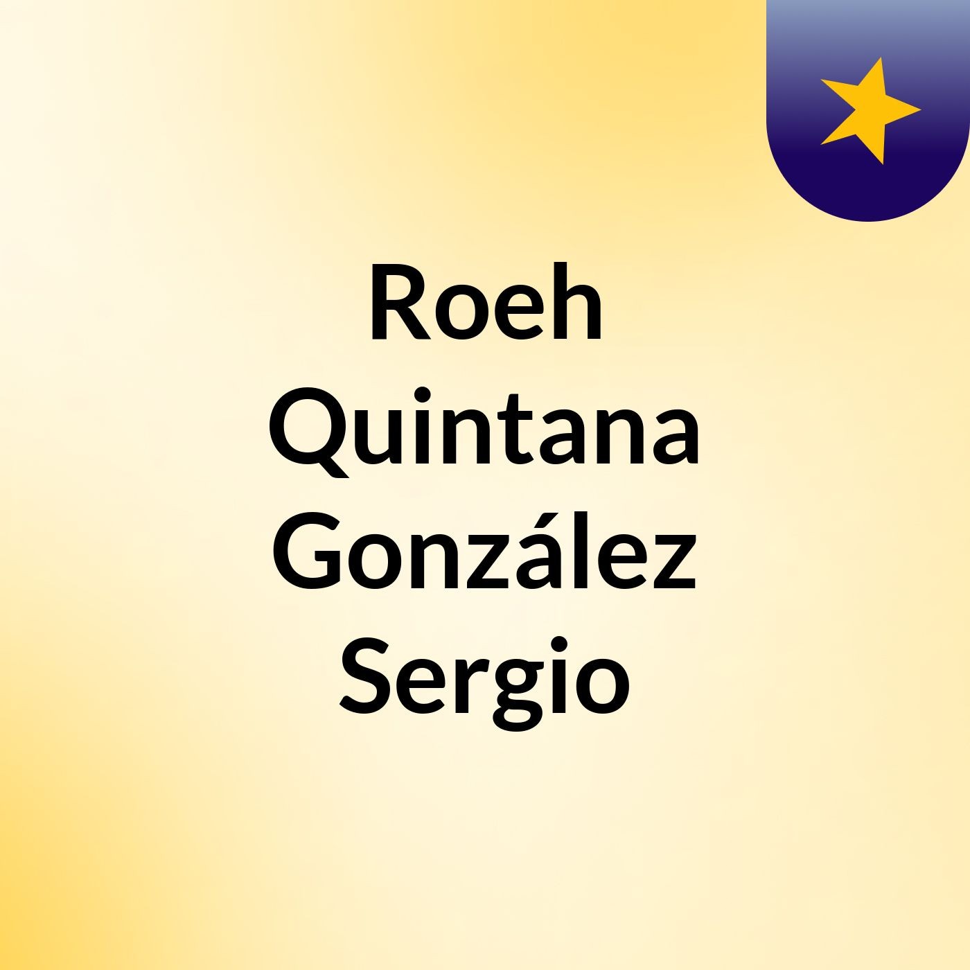 Roeh Quintana González Sergio