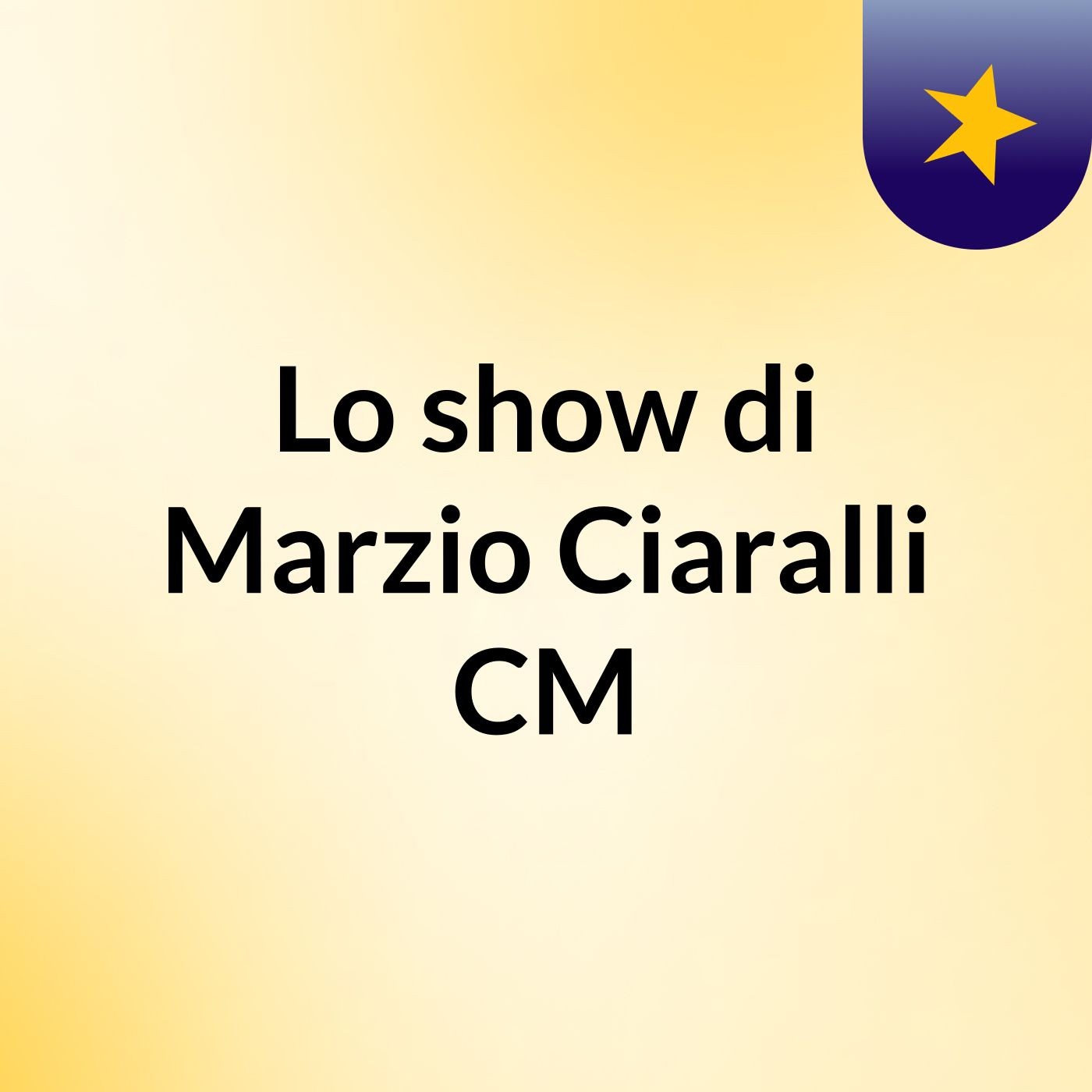 Lo show di Marzio Ciaralli CM cover art