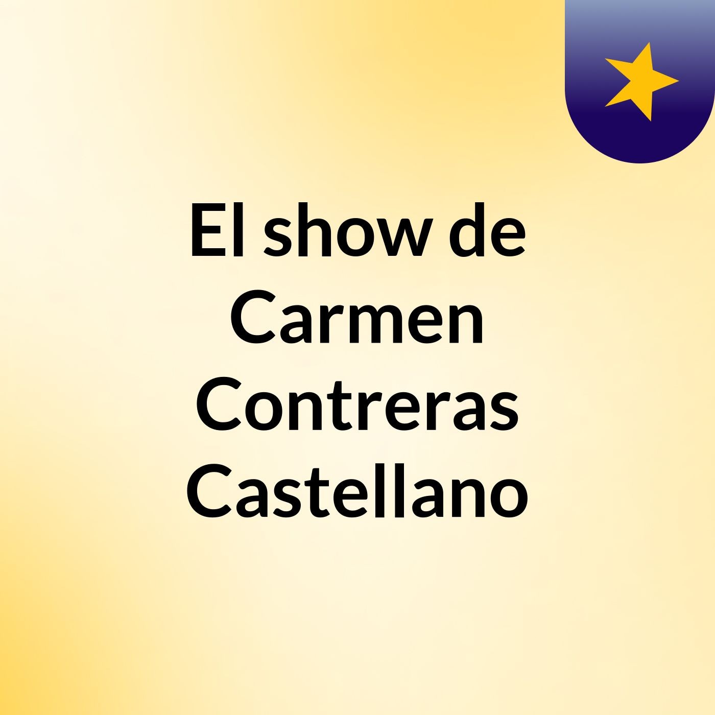 El show de Carmen Contreras Castellano