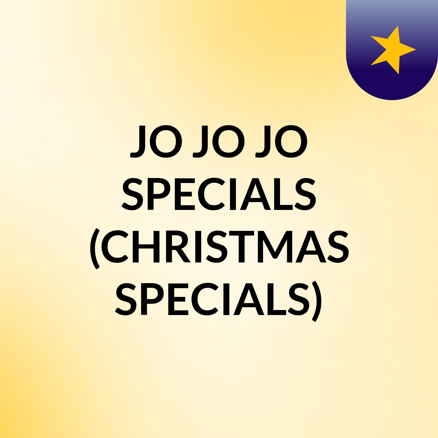 JO, JO, JO SPECIALS (CHRISTMAS SPECIALS)