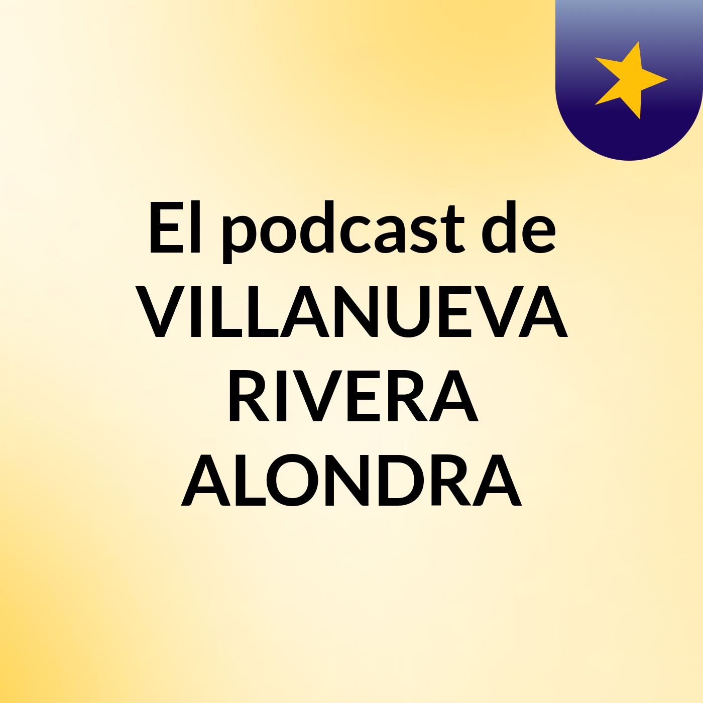 El podcast de VILLANUEVA RIVERA ALONDRA podcast artwork