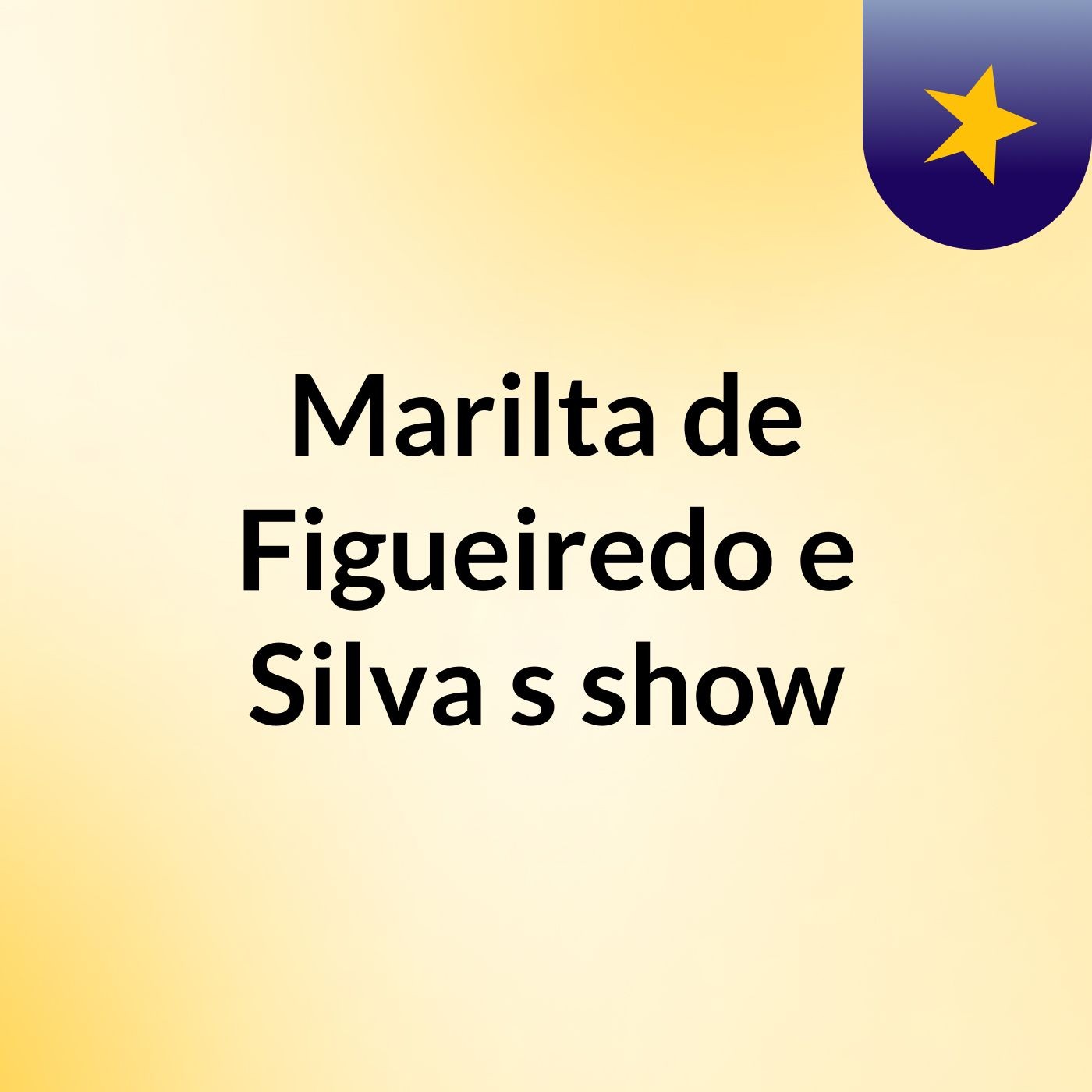 ruidos Marilta de Figueiredo e Silva's show