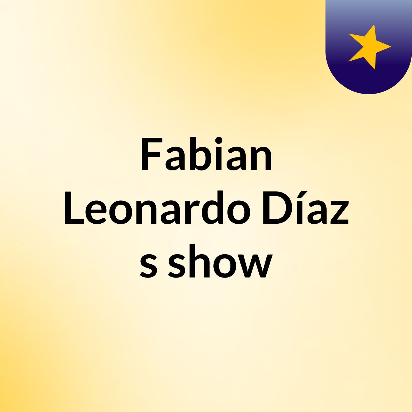 Fabian Leonardo Díaz's show