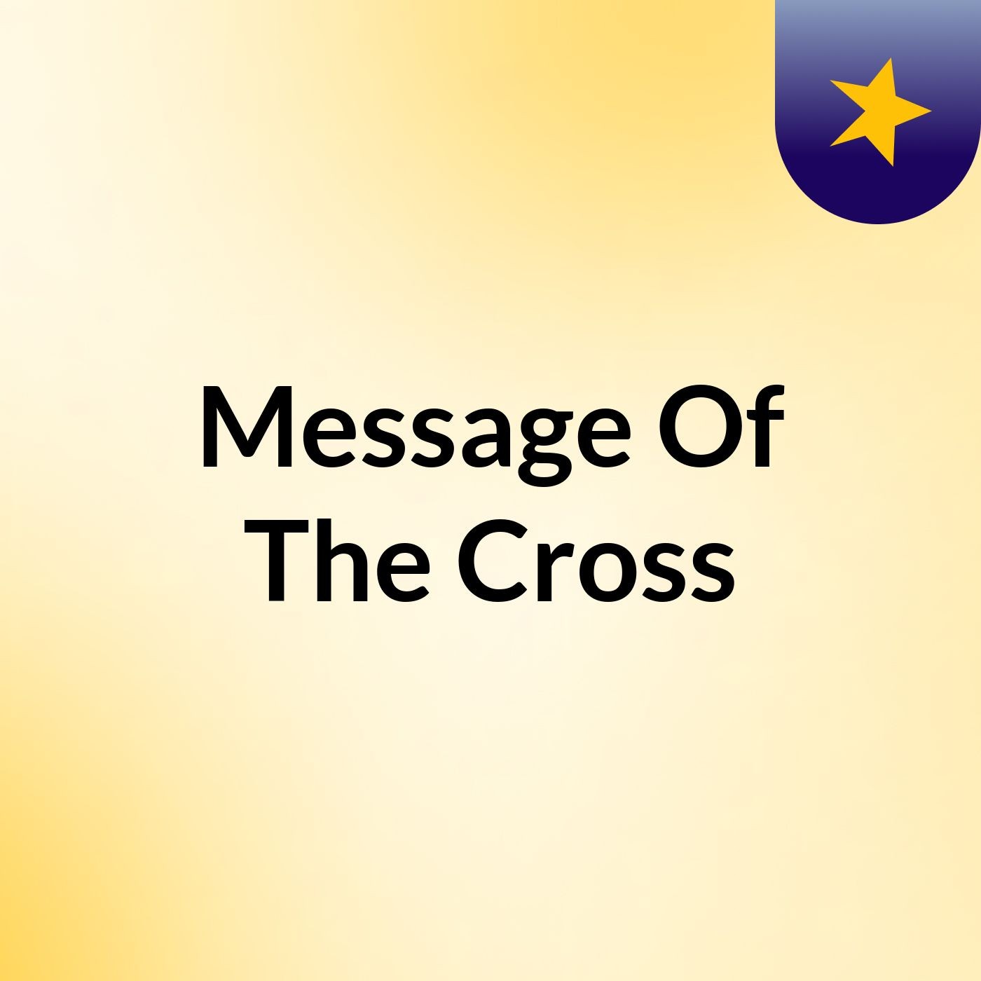 Message Of The Cross