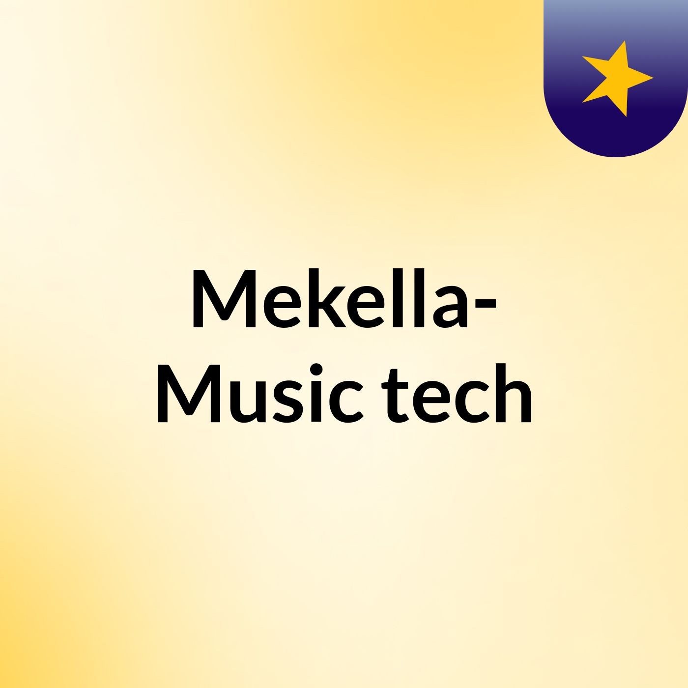 Mekella- Music tech podcast artwork