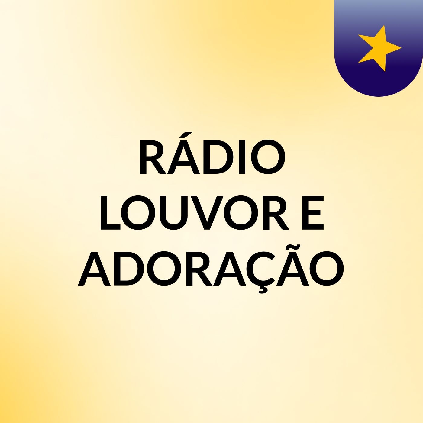 RÁDIO LOUVOR E ADORAÇÃO