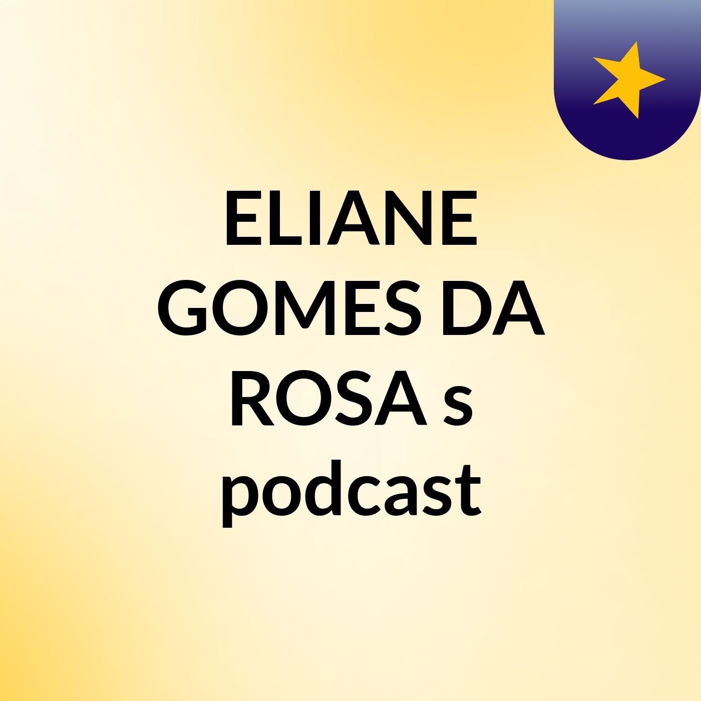 ELIANE GOMES DA ROSA's podcast podcast artwork