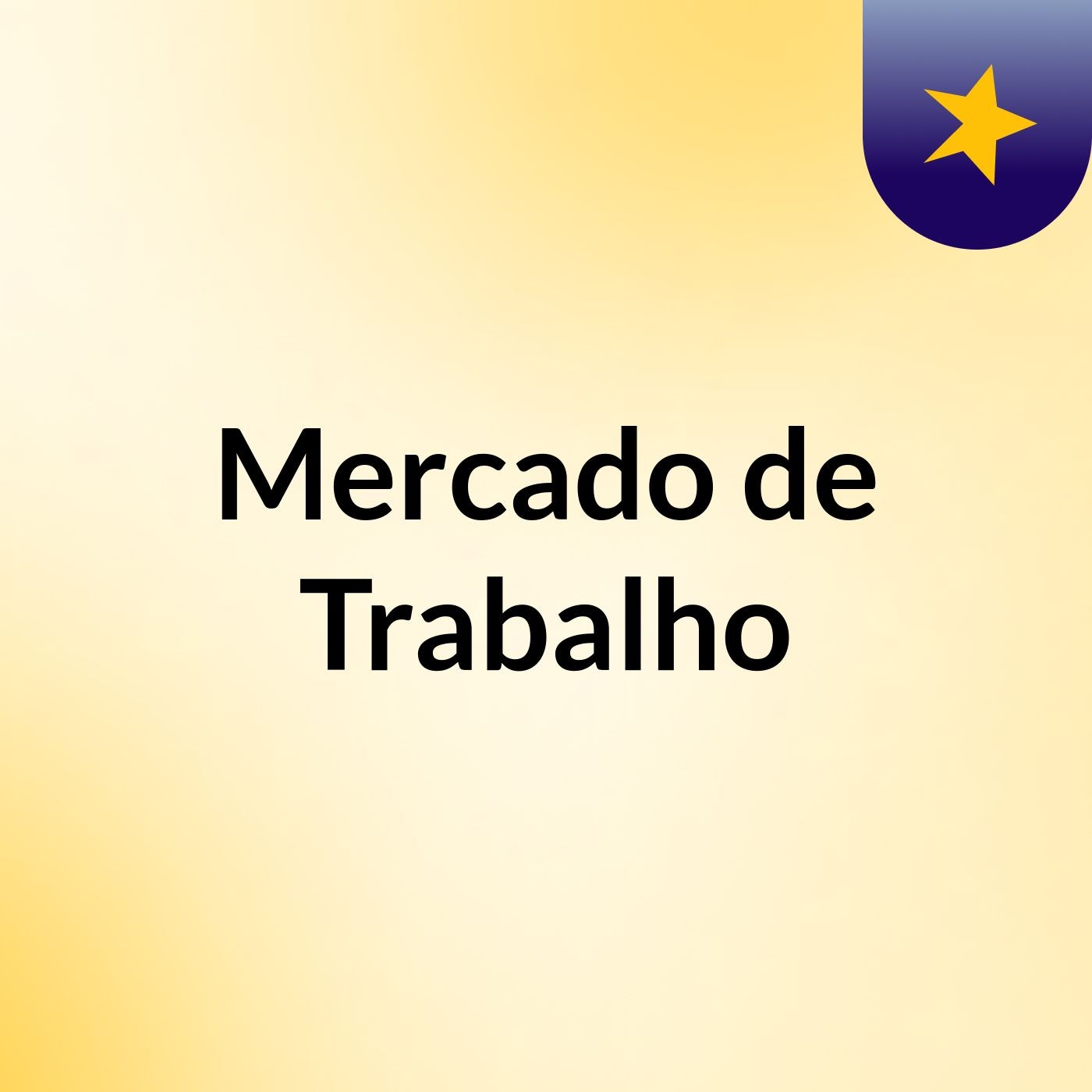 Mercado de Trabalho