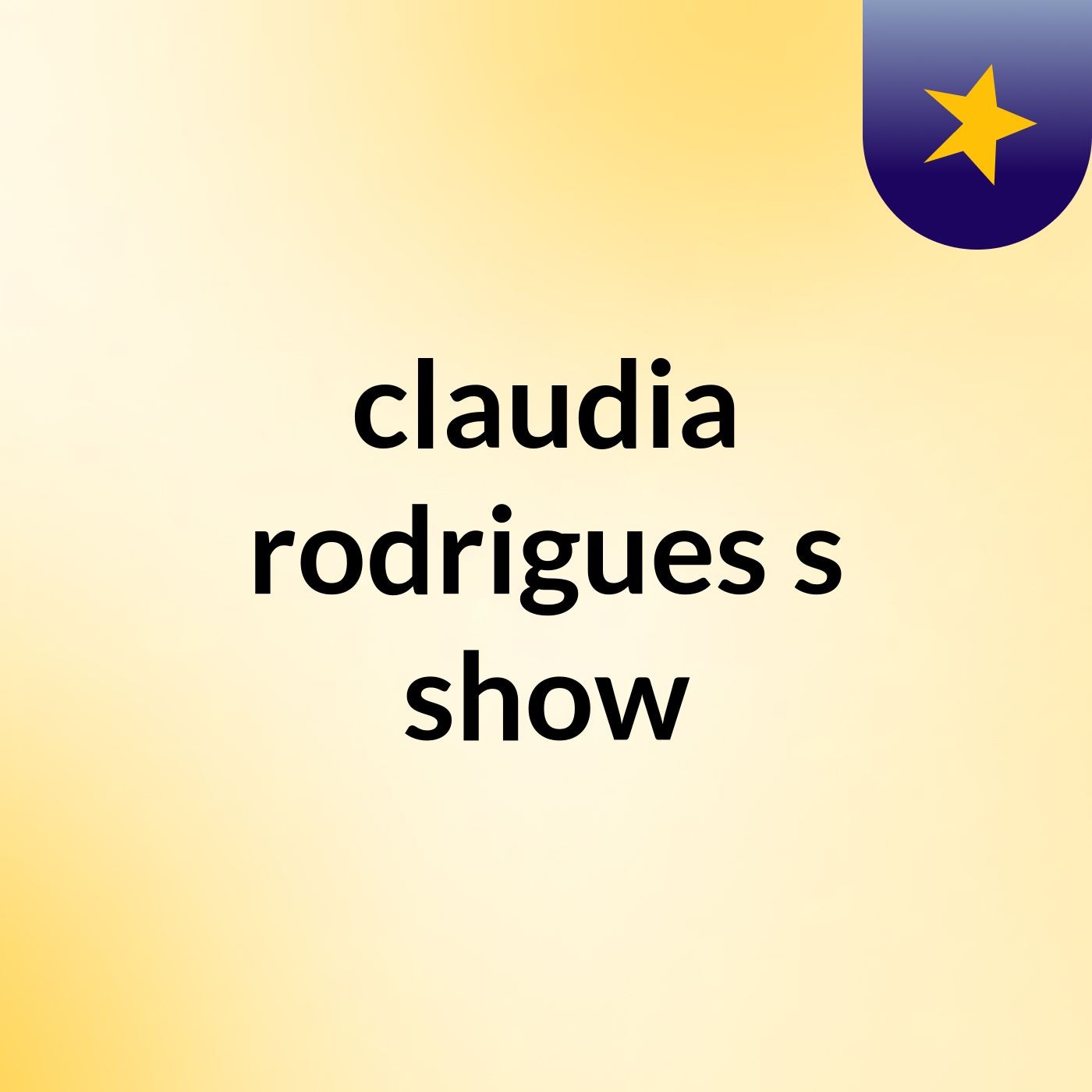 claudia rodrigues's show