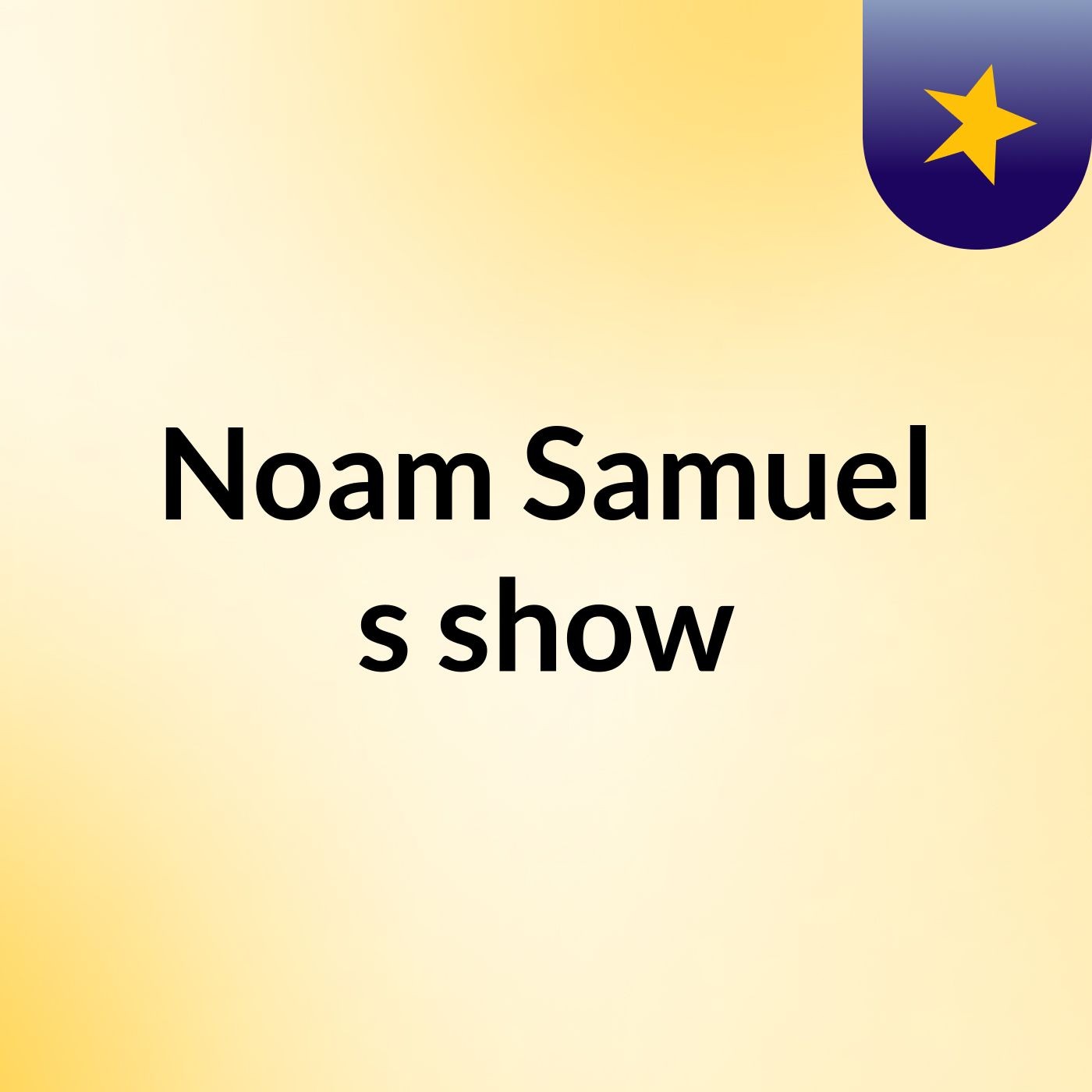 Noam Samuel's show cover art