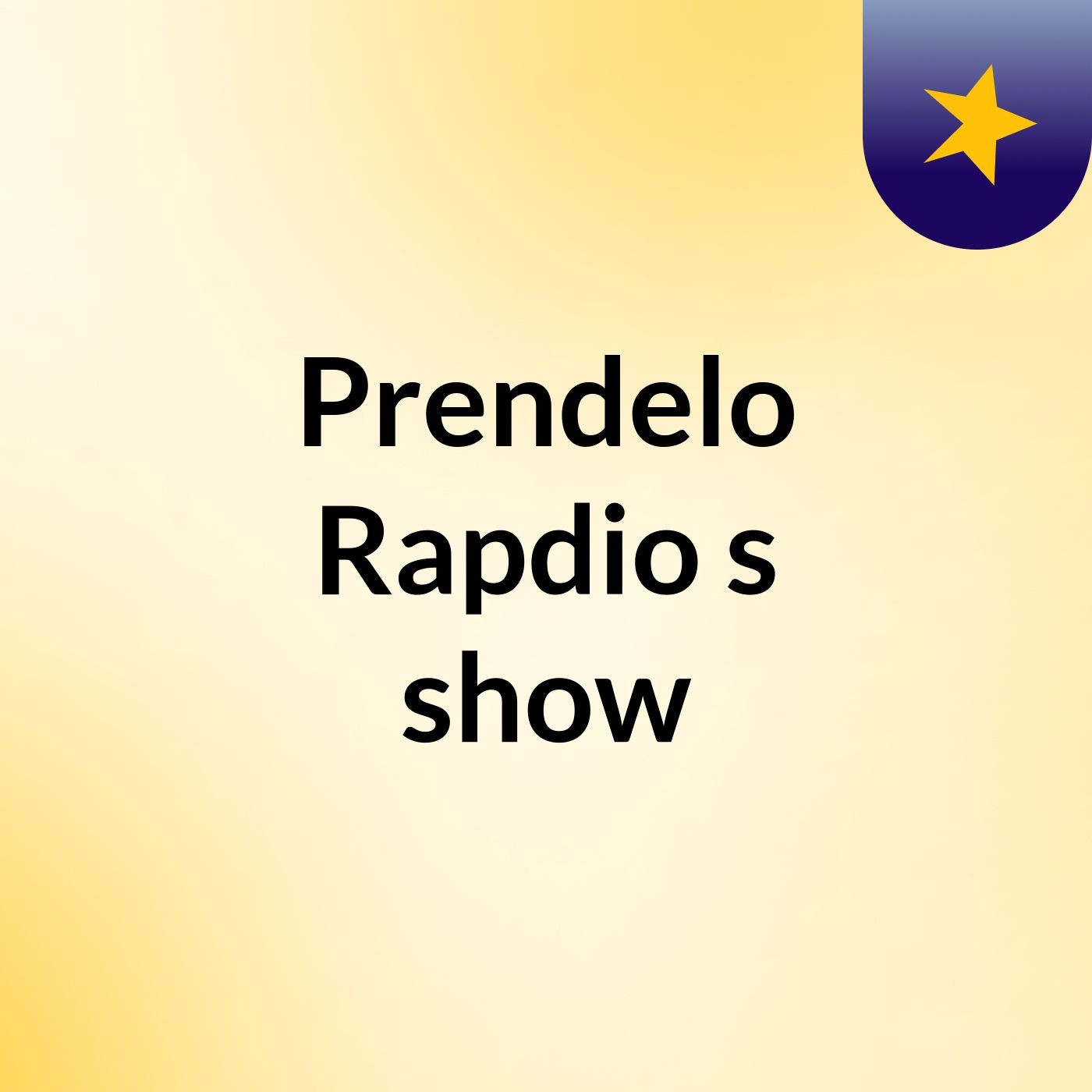 Prendelo Rapdio's show